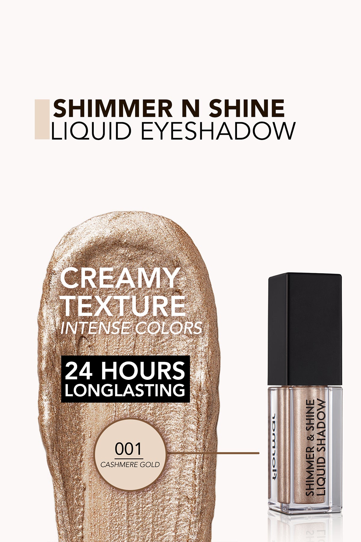 Flormar Shimmer & Shine Liquid Shadow - 001 Cashmere Gold