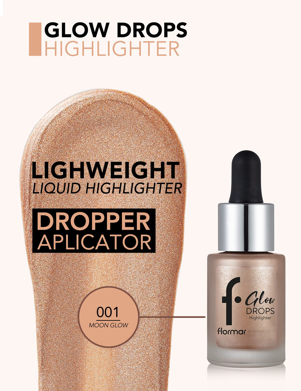 Flormar Glow Drops Highlighter - 001 Moon Glow