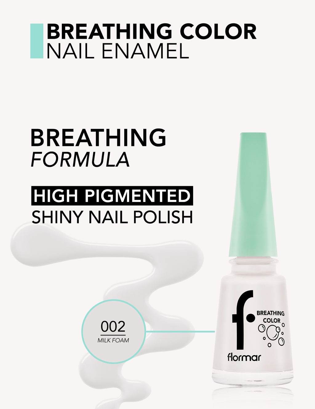 Flormar Breathing Color Nail Enamel - 002 Milk Foam