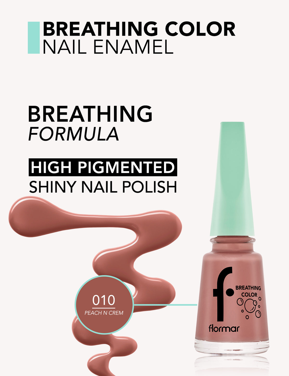 Flormar Breathing Color Nail Enamel - 010 Peach N Crem