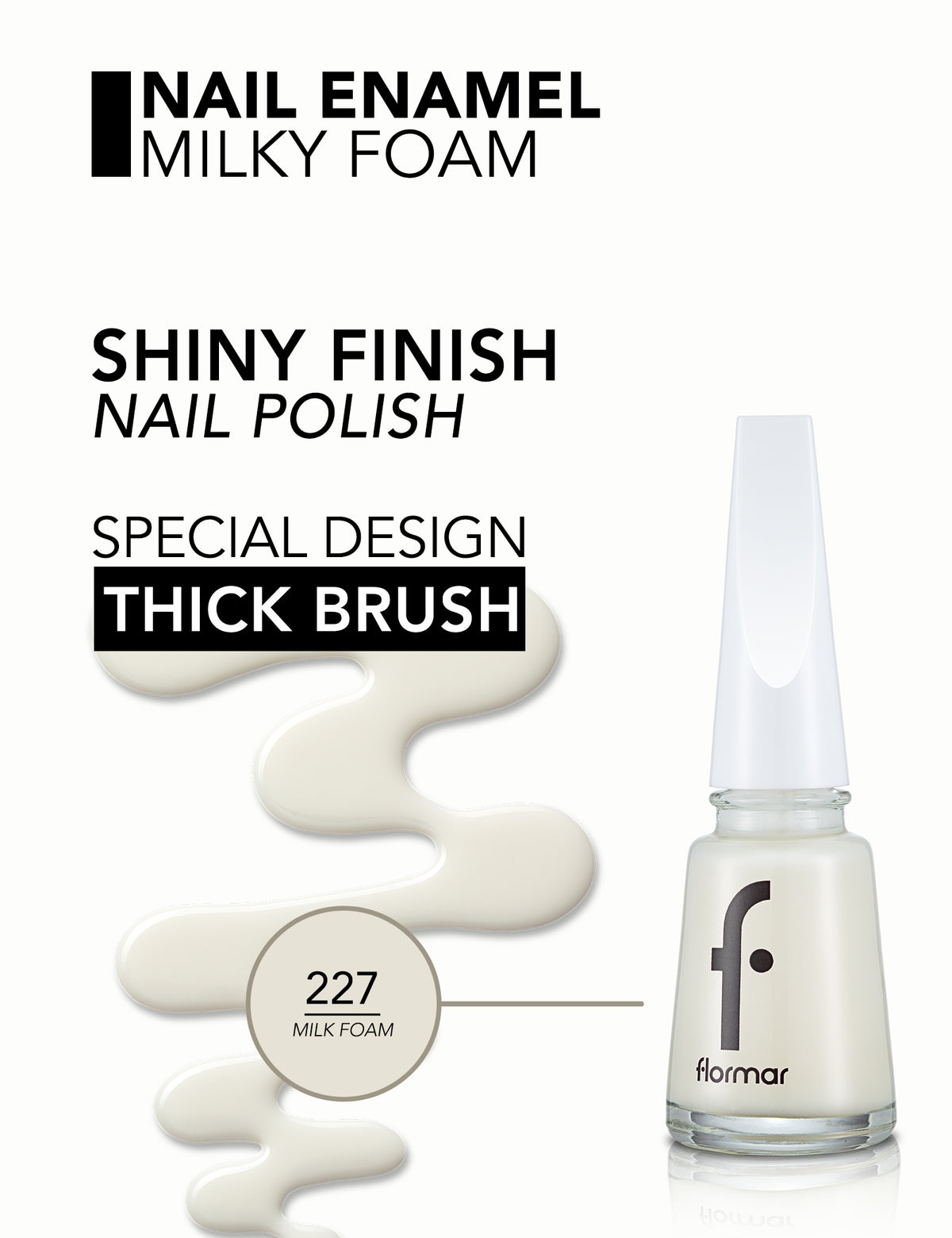 Flormar Nail Enamel - 227 Milk Foam New