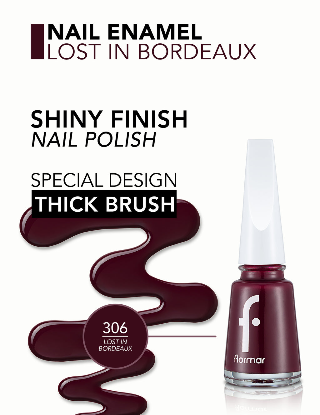 Flormar Nail Enamel - 306 Lost In Bordeaux New