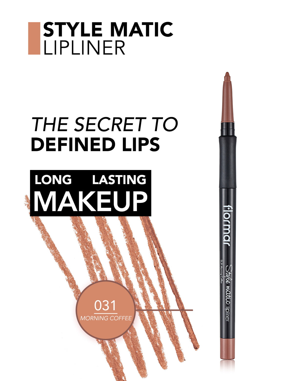 Flormar Style Matic Lipliner - L31 Morning Coffee
