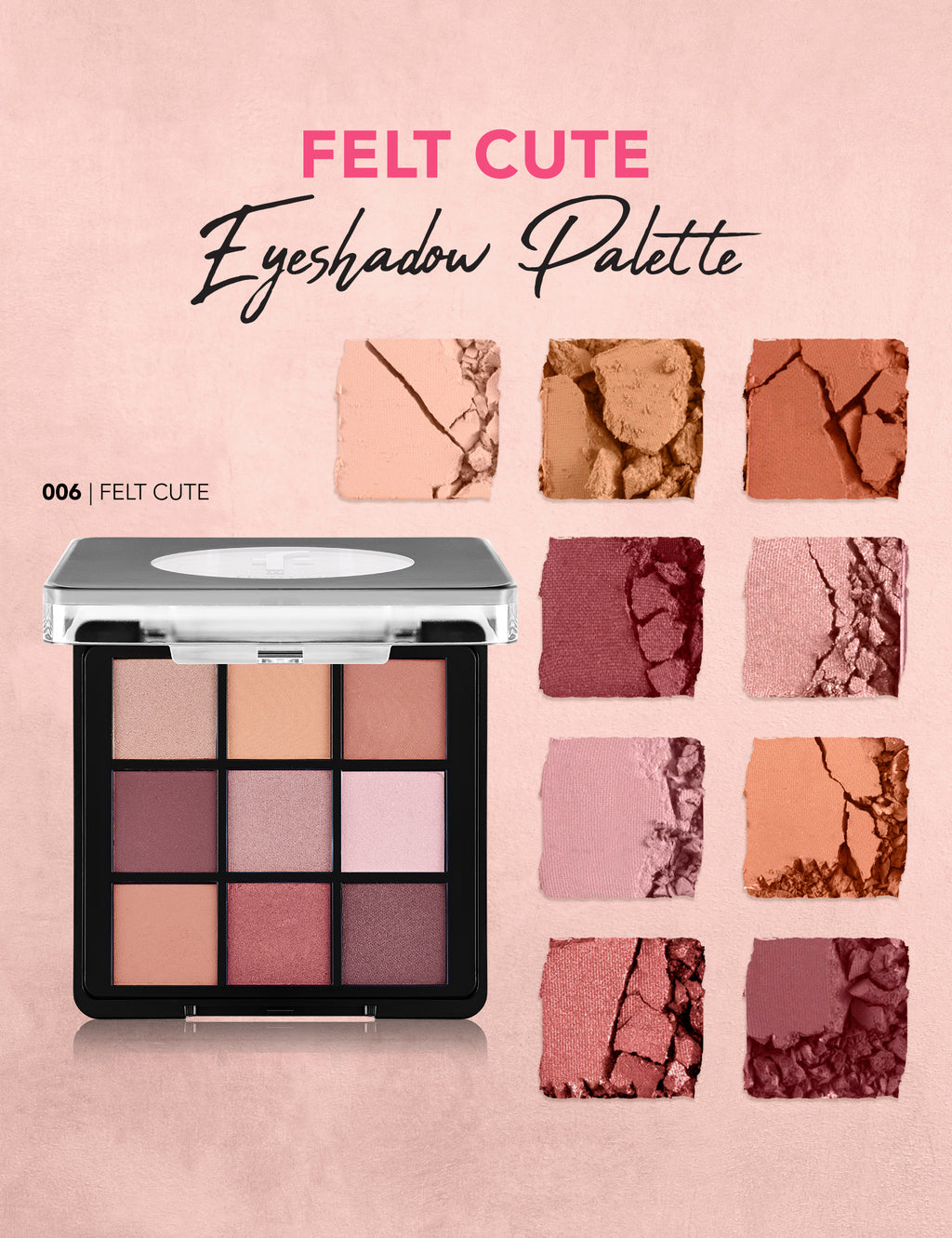 Flormar Color Eyeshadow Palette - 006 Felt Cute