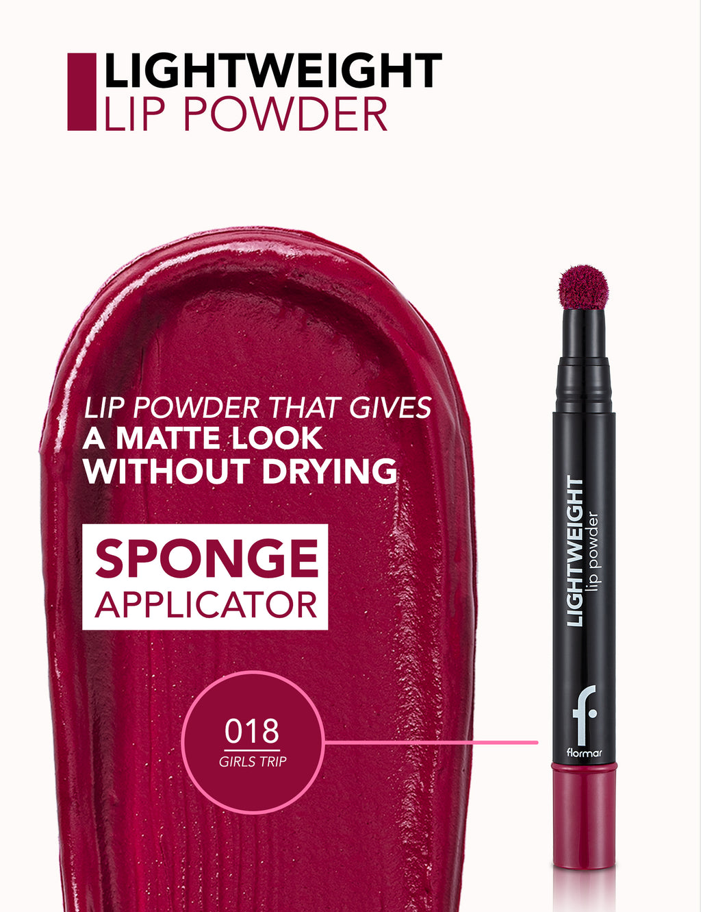 Flormar Lightweight Lip Powder - 018 Girls Trip