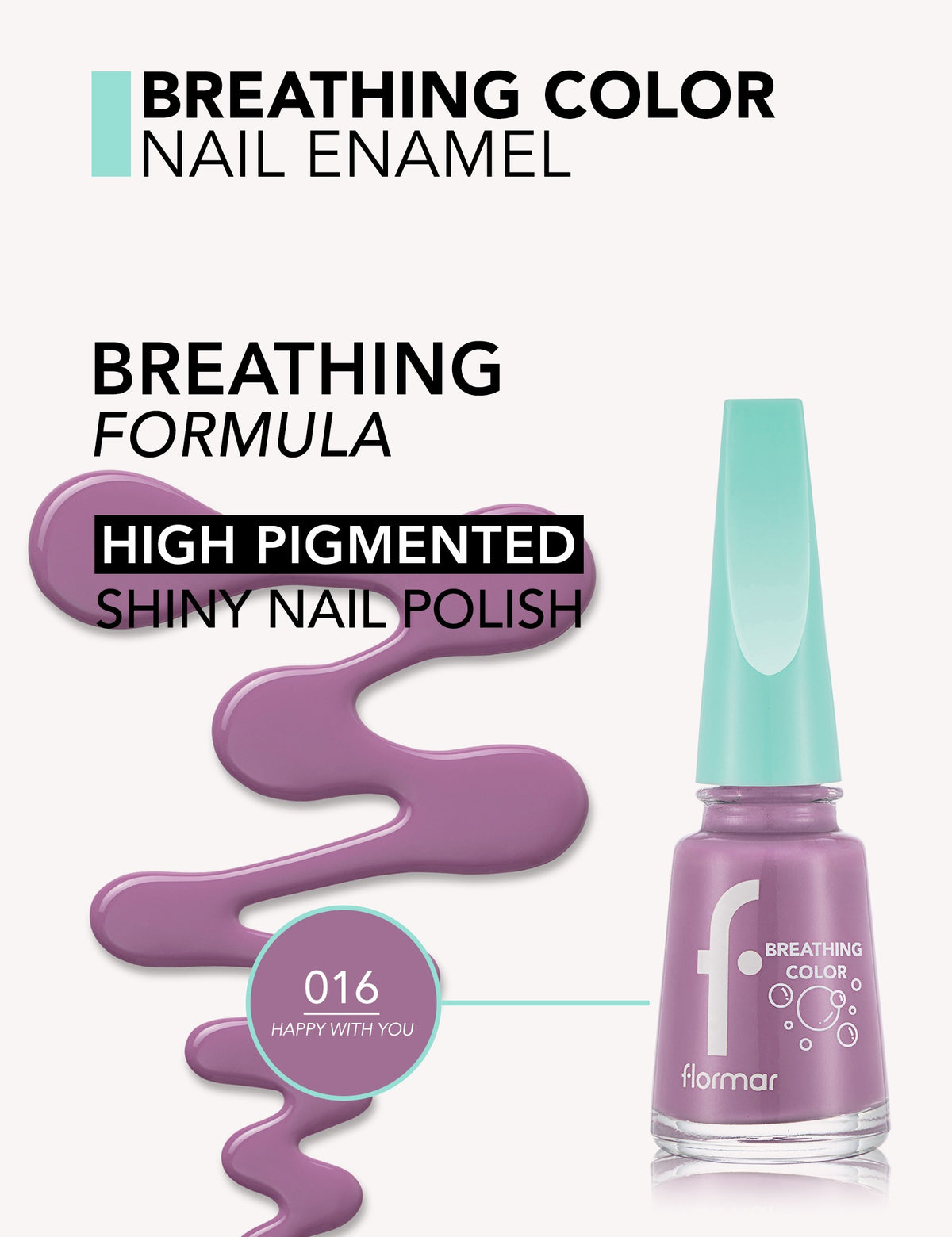 Flormar Breathing Color Nail Enamel - 016 Hppy Wth You