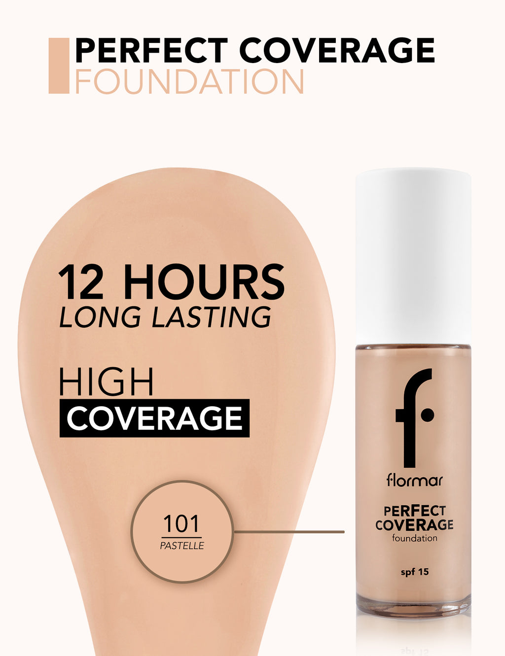 Flormar Perfect Coverage Foundation - 101 Pastelle Np