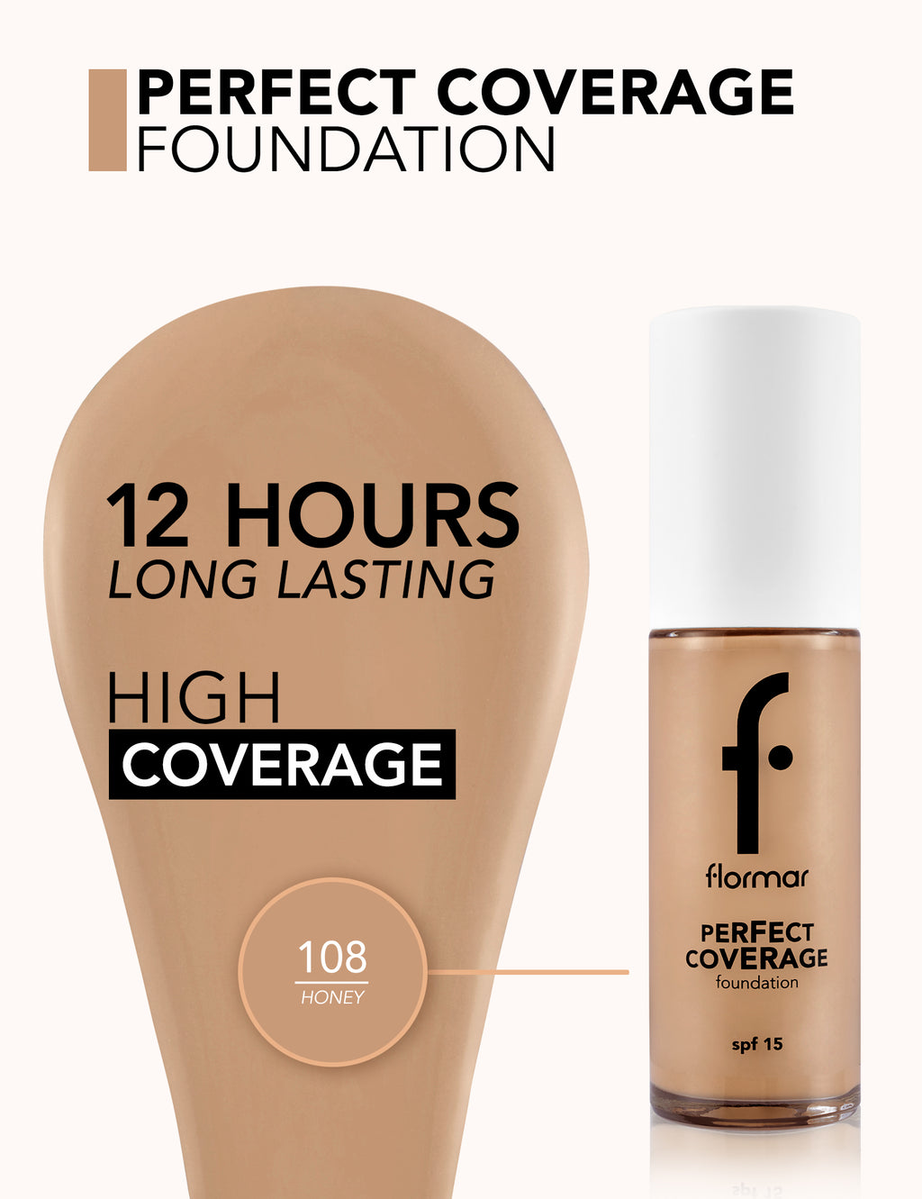 Flormar Perfect Coverage Foundation - 108 Hney Np