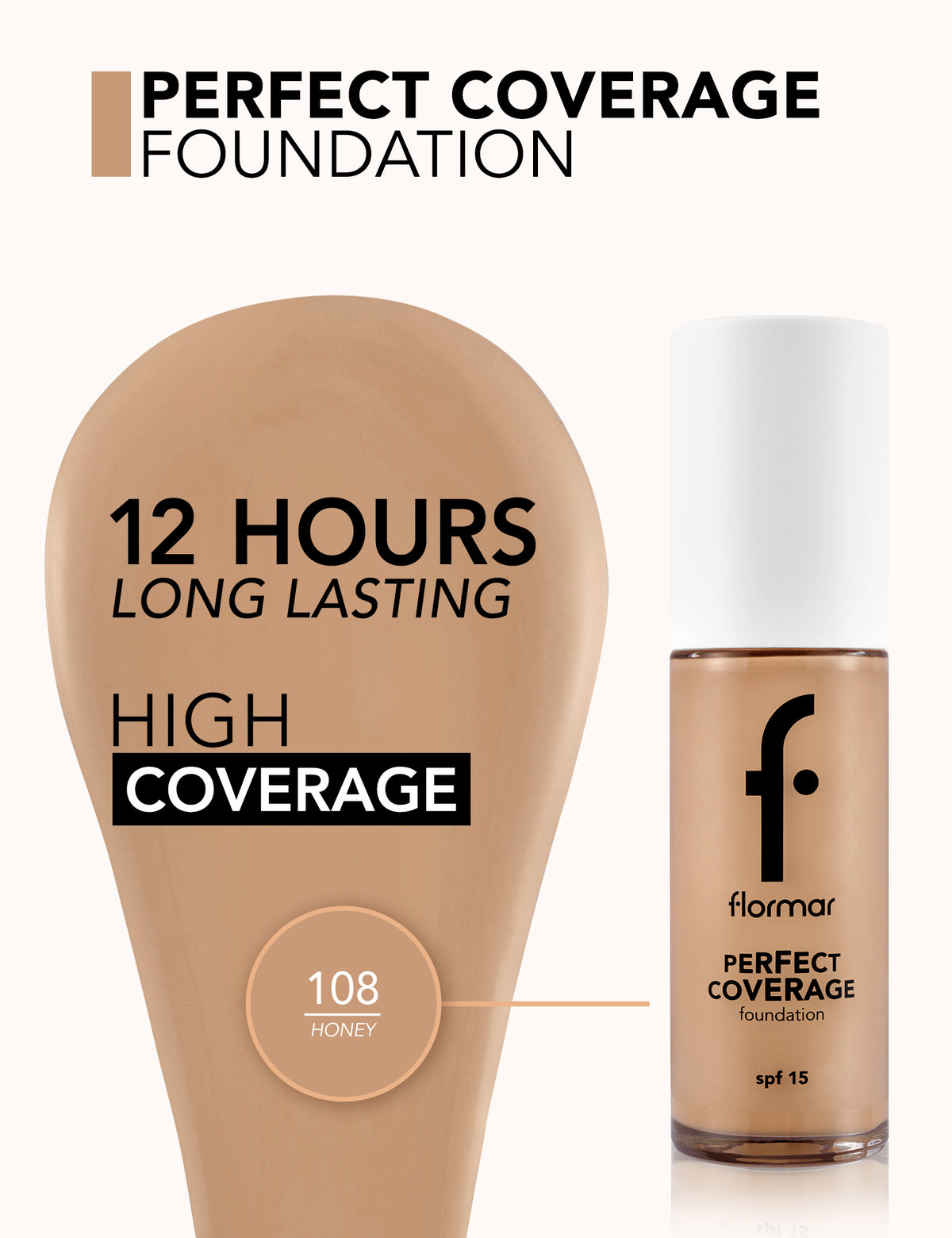 Flormar Perfect Coverage Foundation - 108 Hney Np