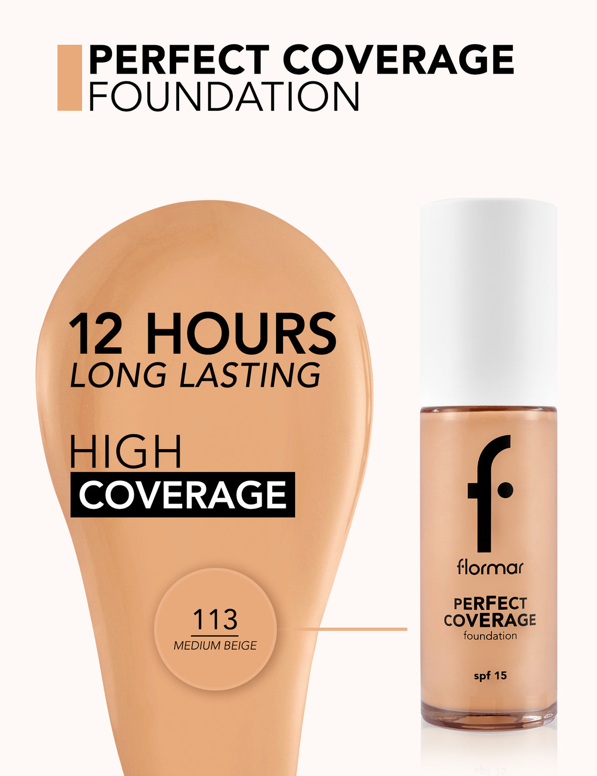 Flormar Perfect Coverage Foundation - 113 Mdium Beige Np