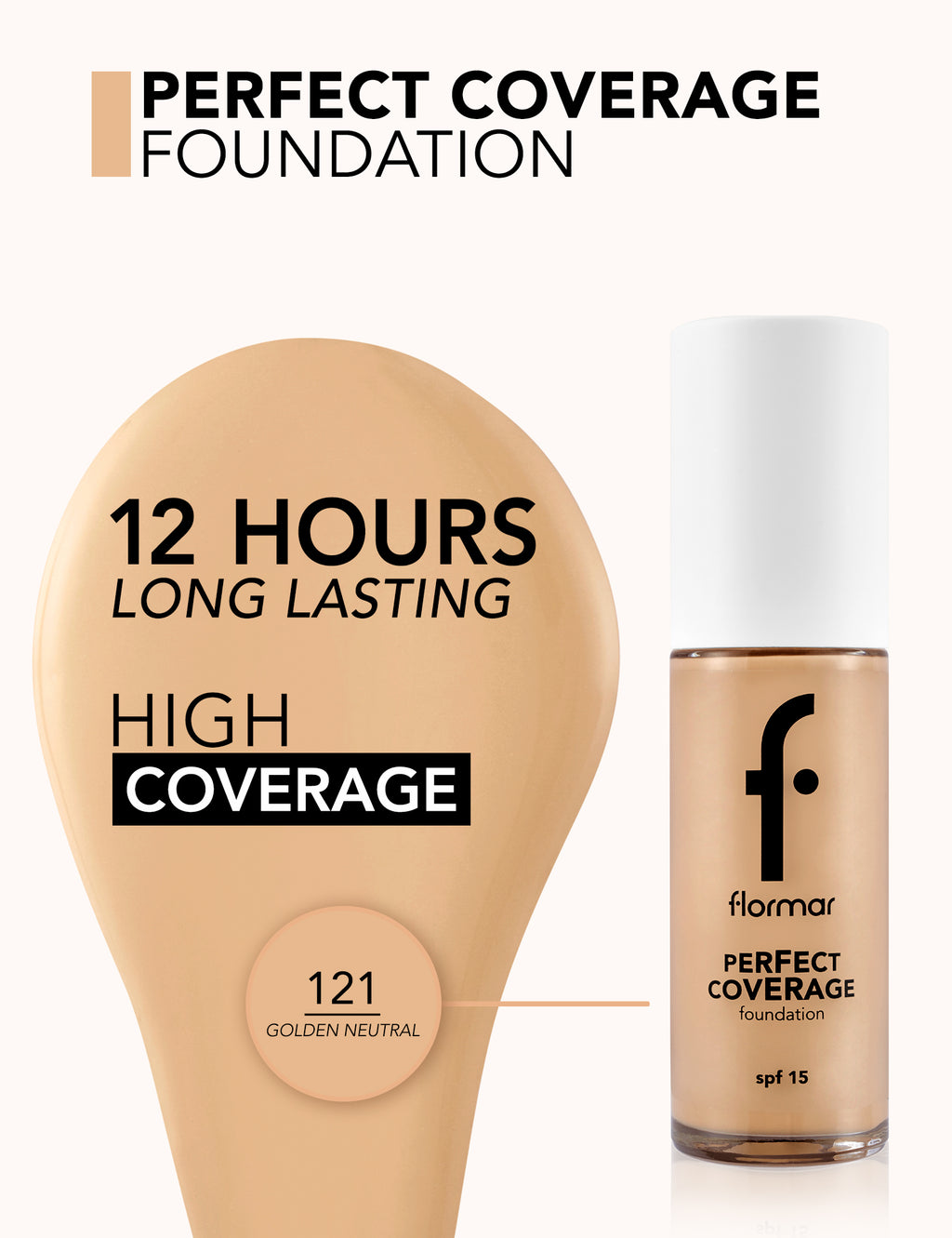 Flormar Perfect Coverage Foundation - 121 Goldn Ntrl Np