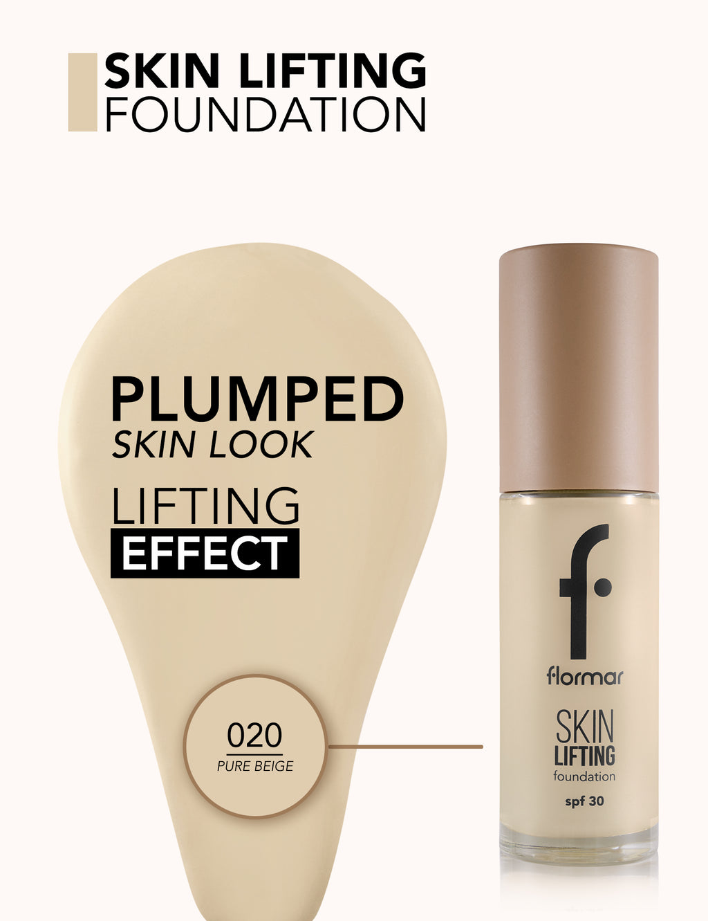 Flormar Skin Lifting Foundation - 020 Pure Beige
