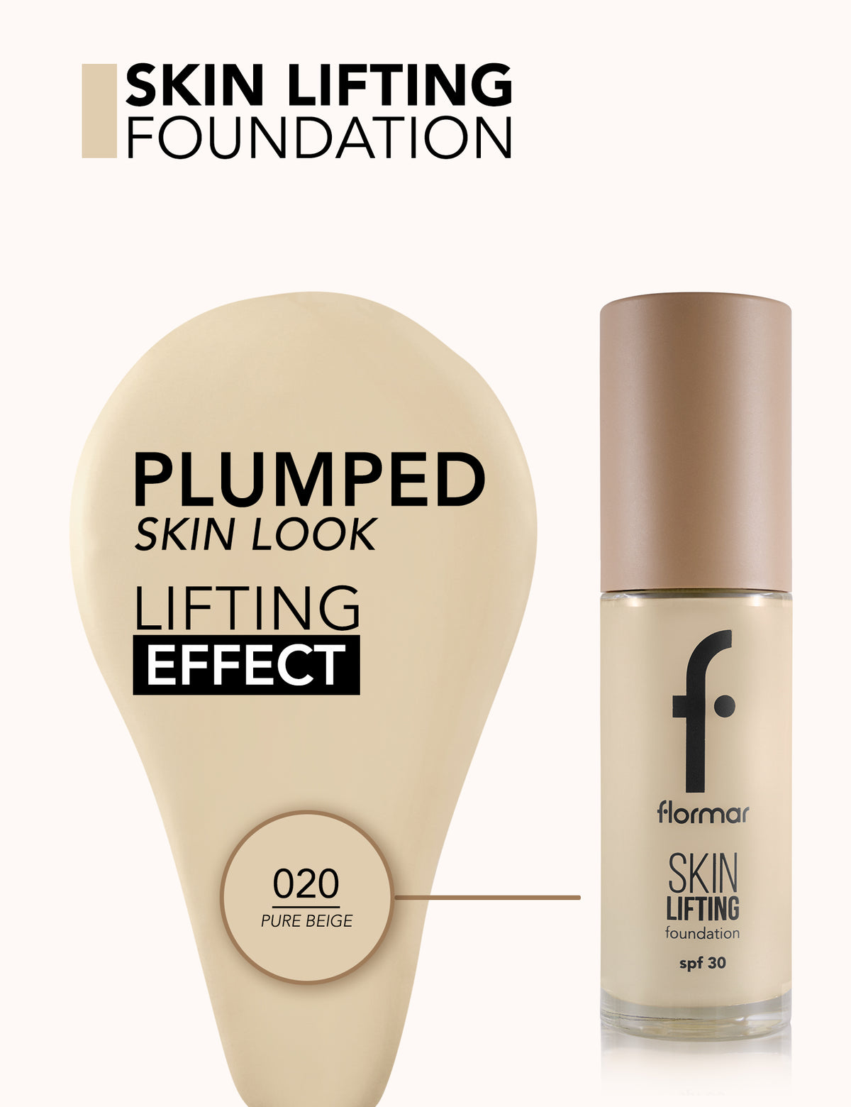 Flormar Skin Lifting Foundation - 020 Pure Beige
