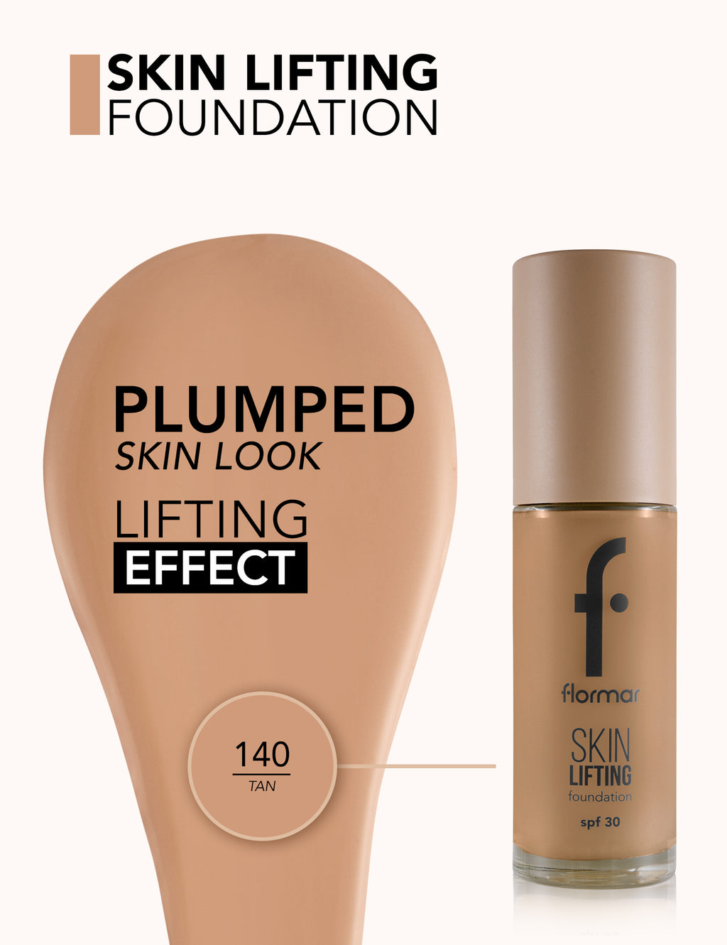 Flormar Skin Lifting Foundation - 140 Tan