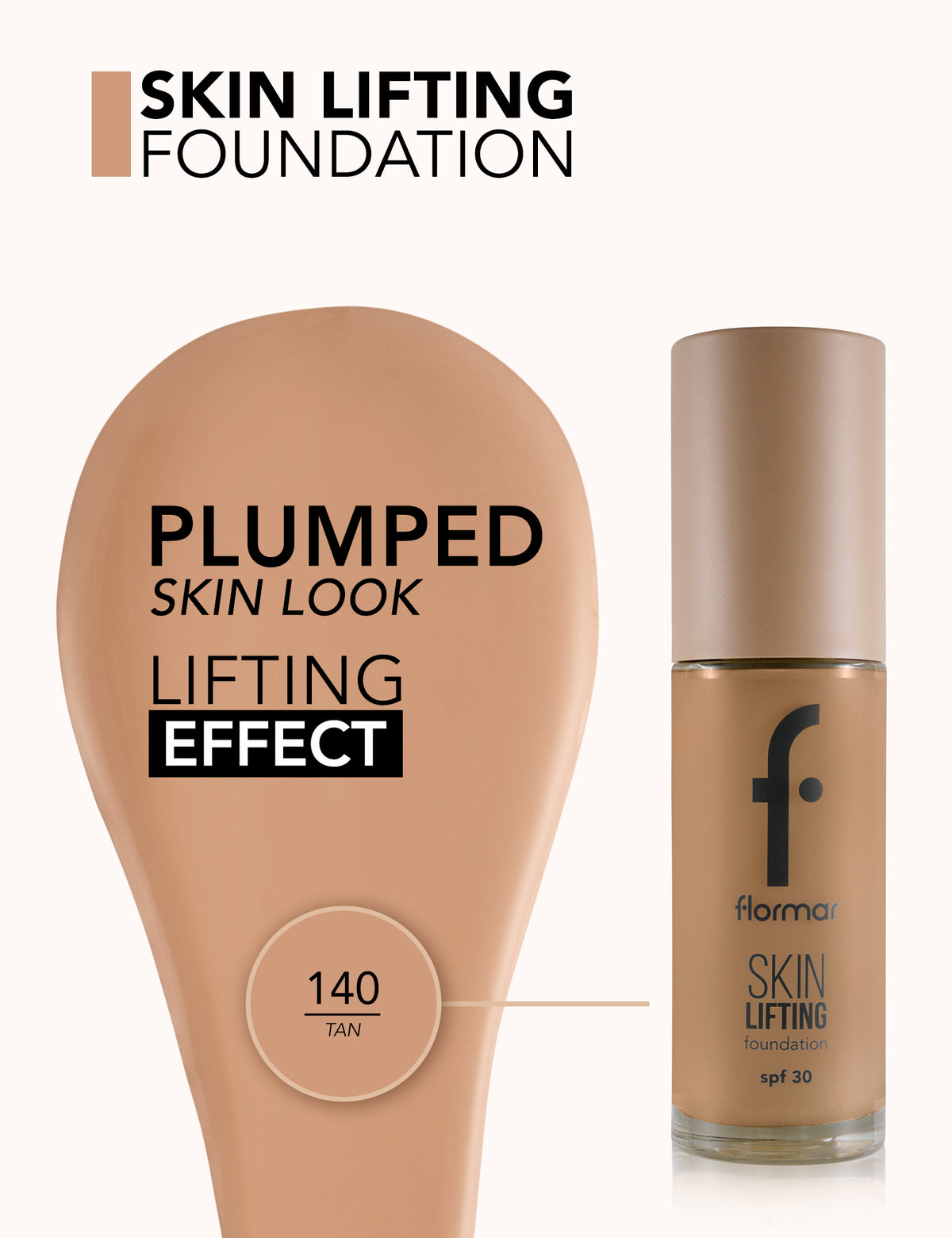 Flormar Skin Lifting Foundation - 140 Tan