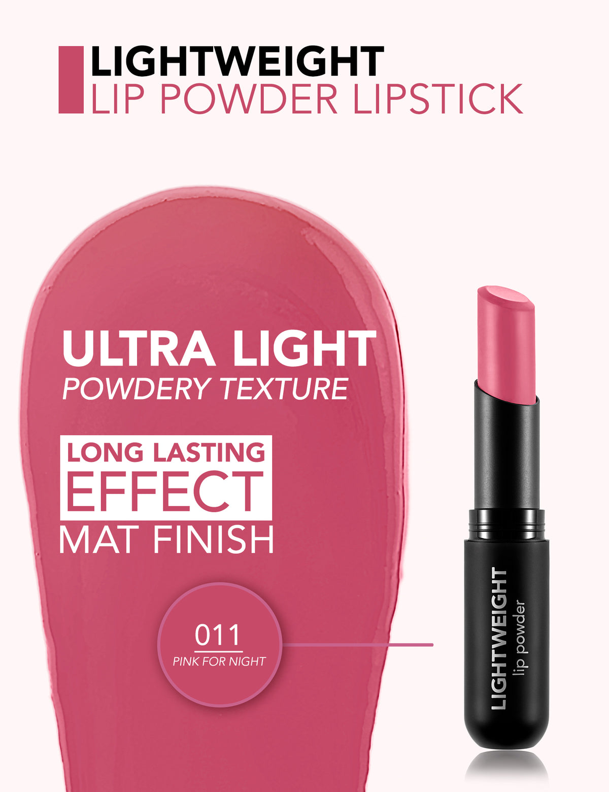 Flormar Lightweight Lip Powder - 011 Pink For Night