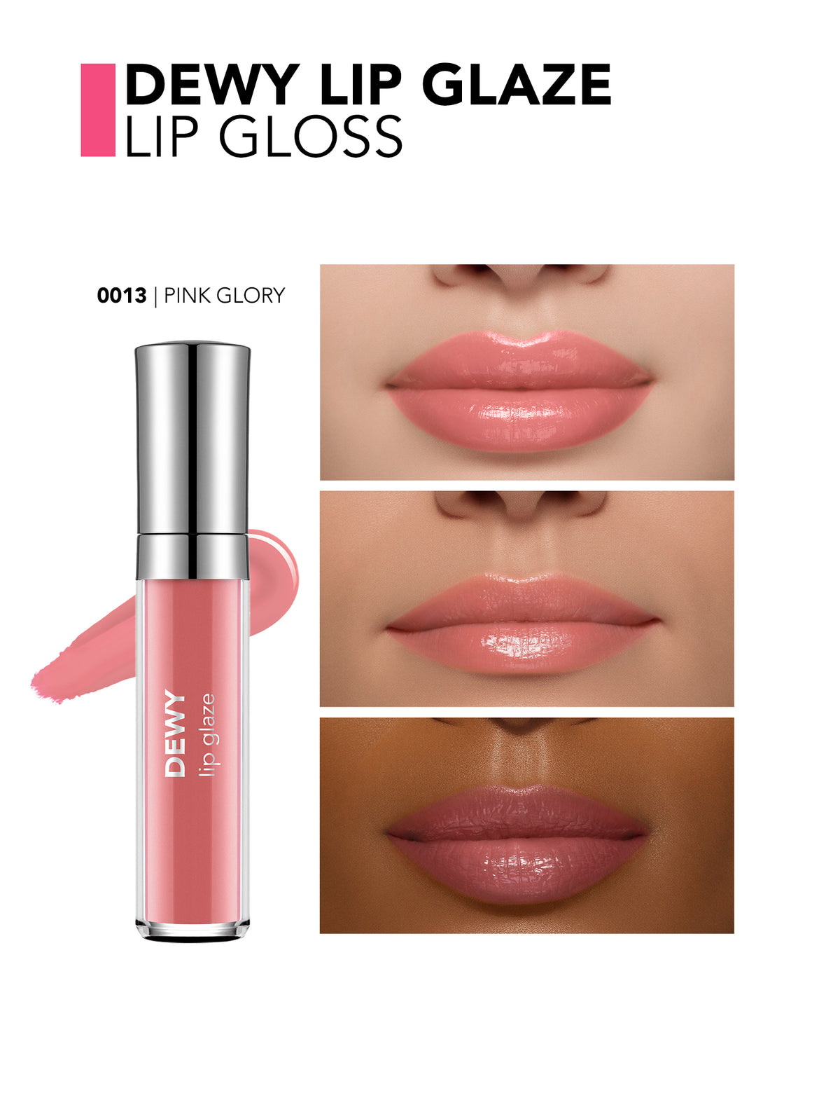 Flormar Dewy Lip Glaze - 013 Pink Glory