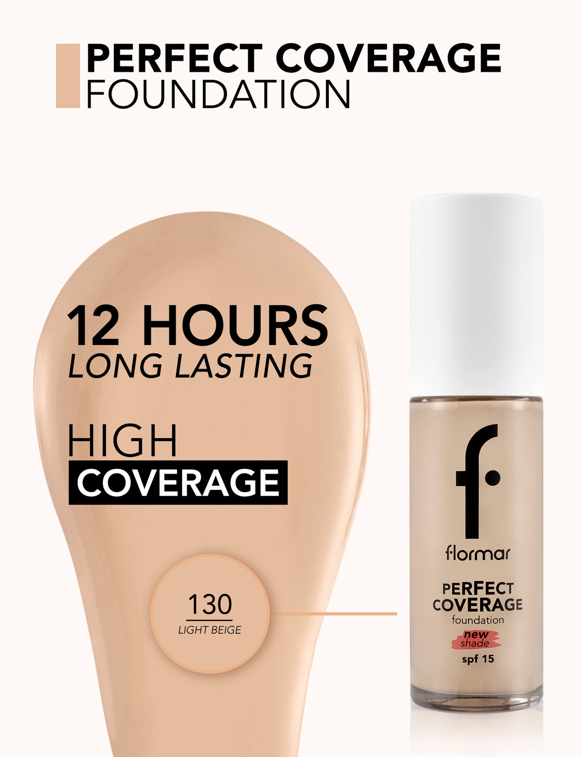 Flormar Perfect Coverage Foundation - 130 Light Beige Np
