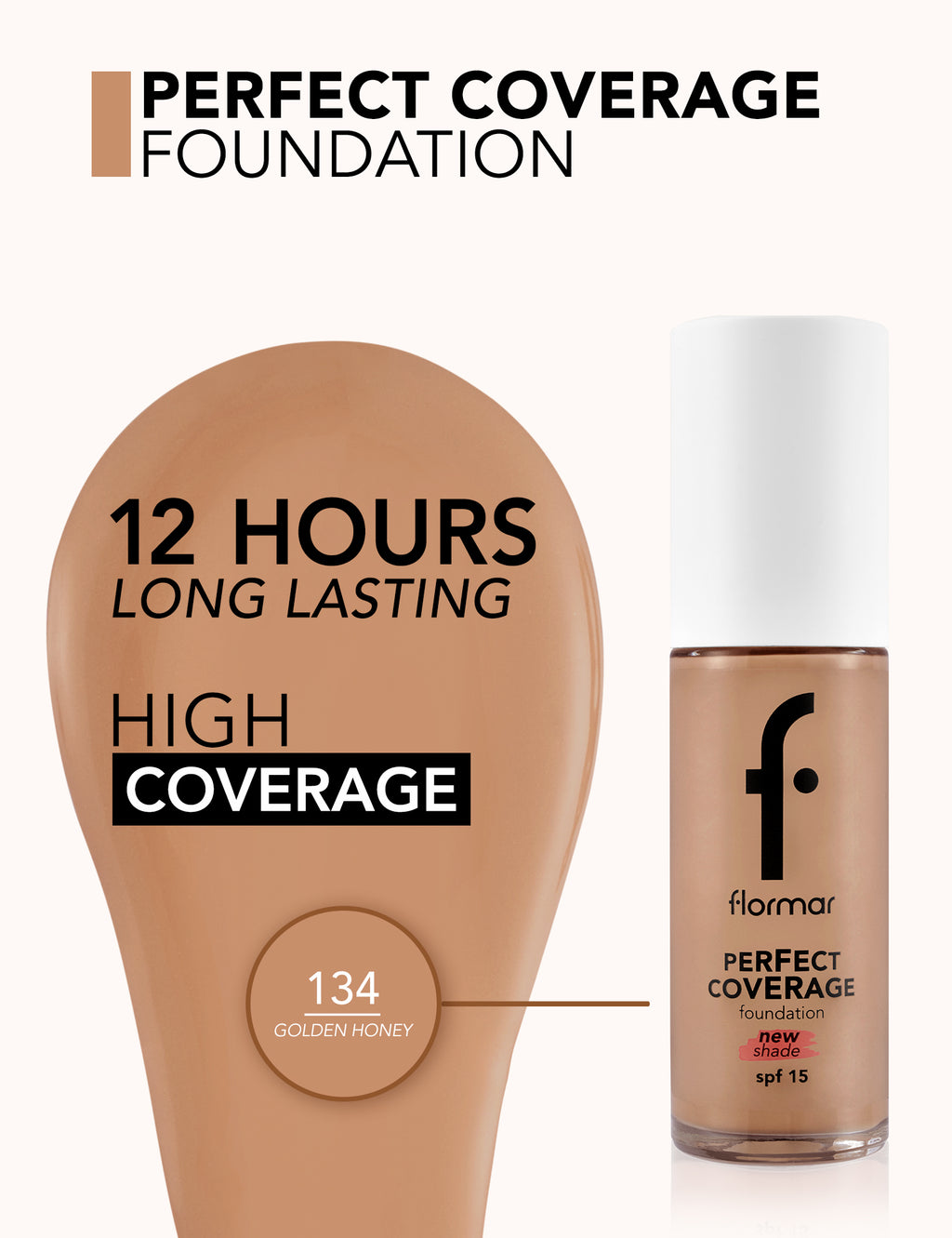 Flormar Perfect Coverage Foundation - 134 Golden Honey Np