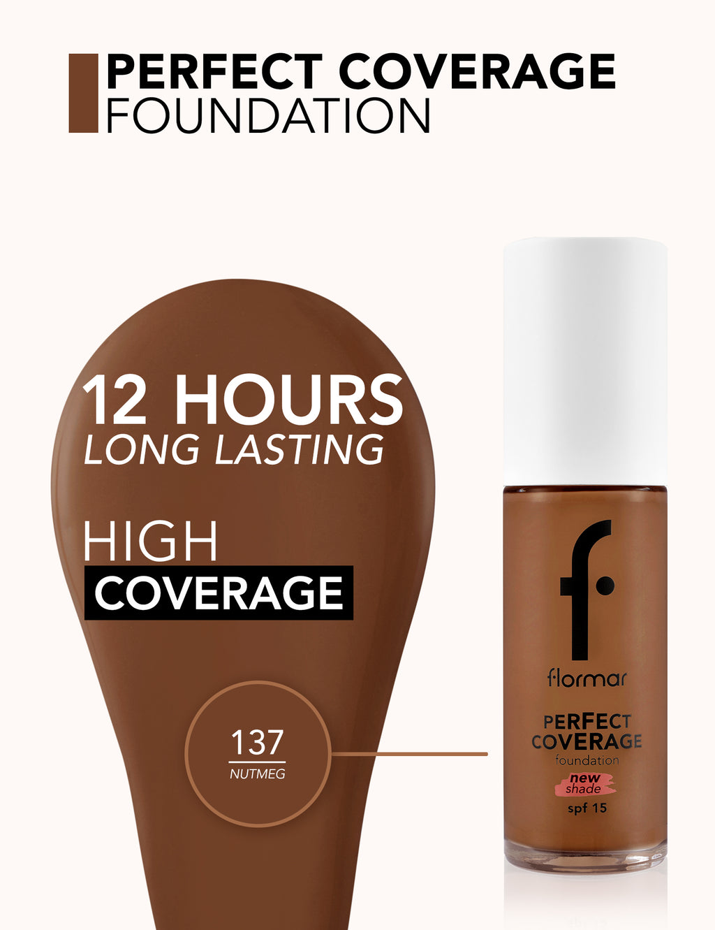 Flormar Perfect Coverage Foundation - 137 Nutmeg Np