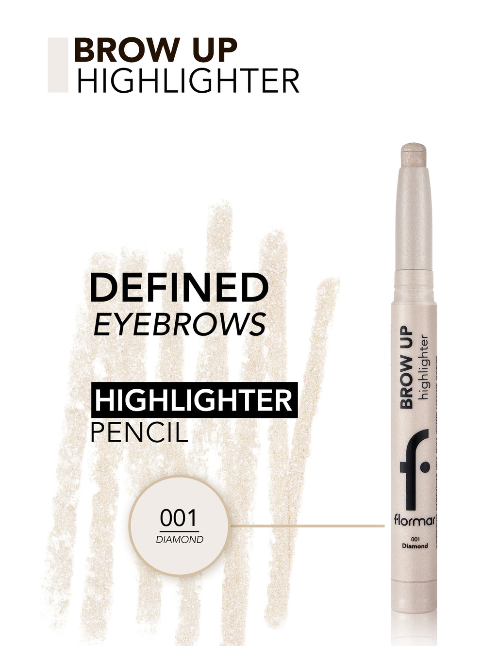 Flormar Brow Up Highlighter - 001 Diamond
