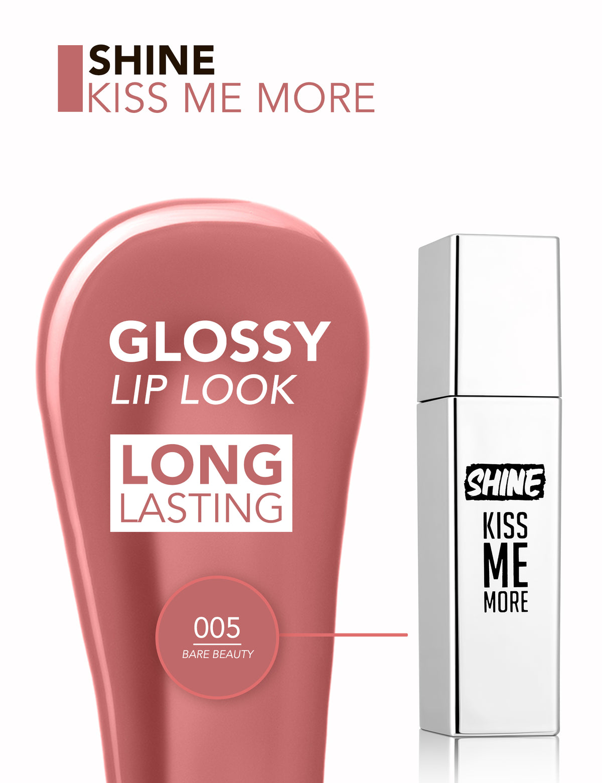 Flormar Shine Kiss Me More Liquid Lipstick - 005 Bare Beauty
