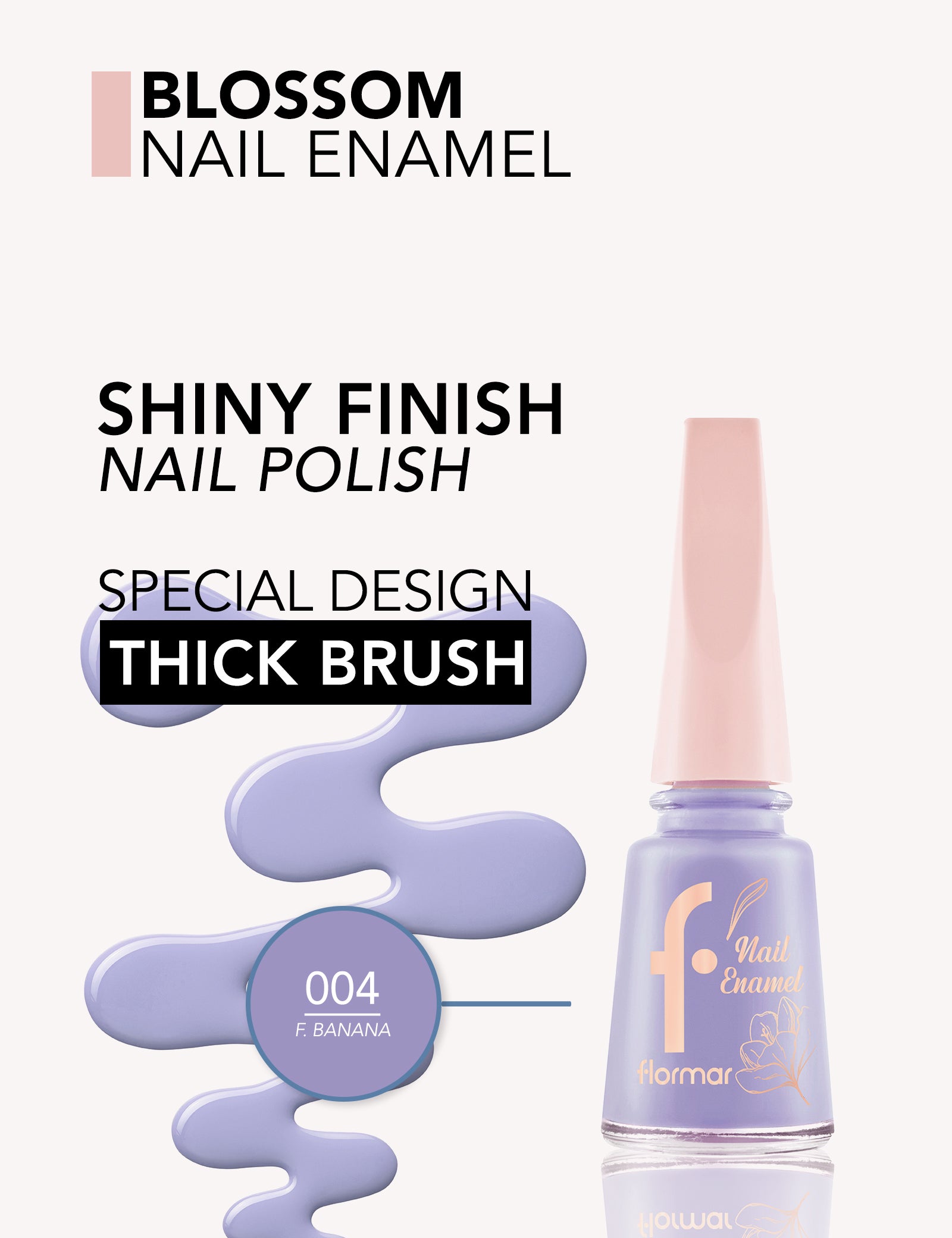 Flormar Blossom Nail Enamel – finish