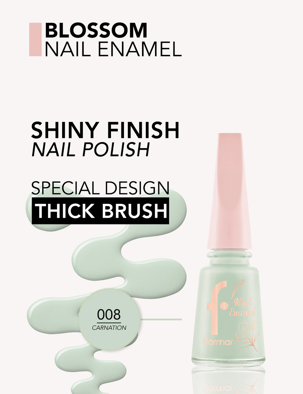 Flormar Blossom Nail Enamel – finish