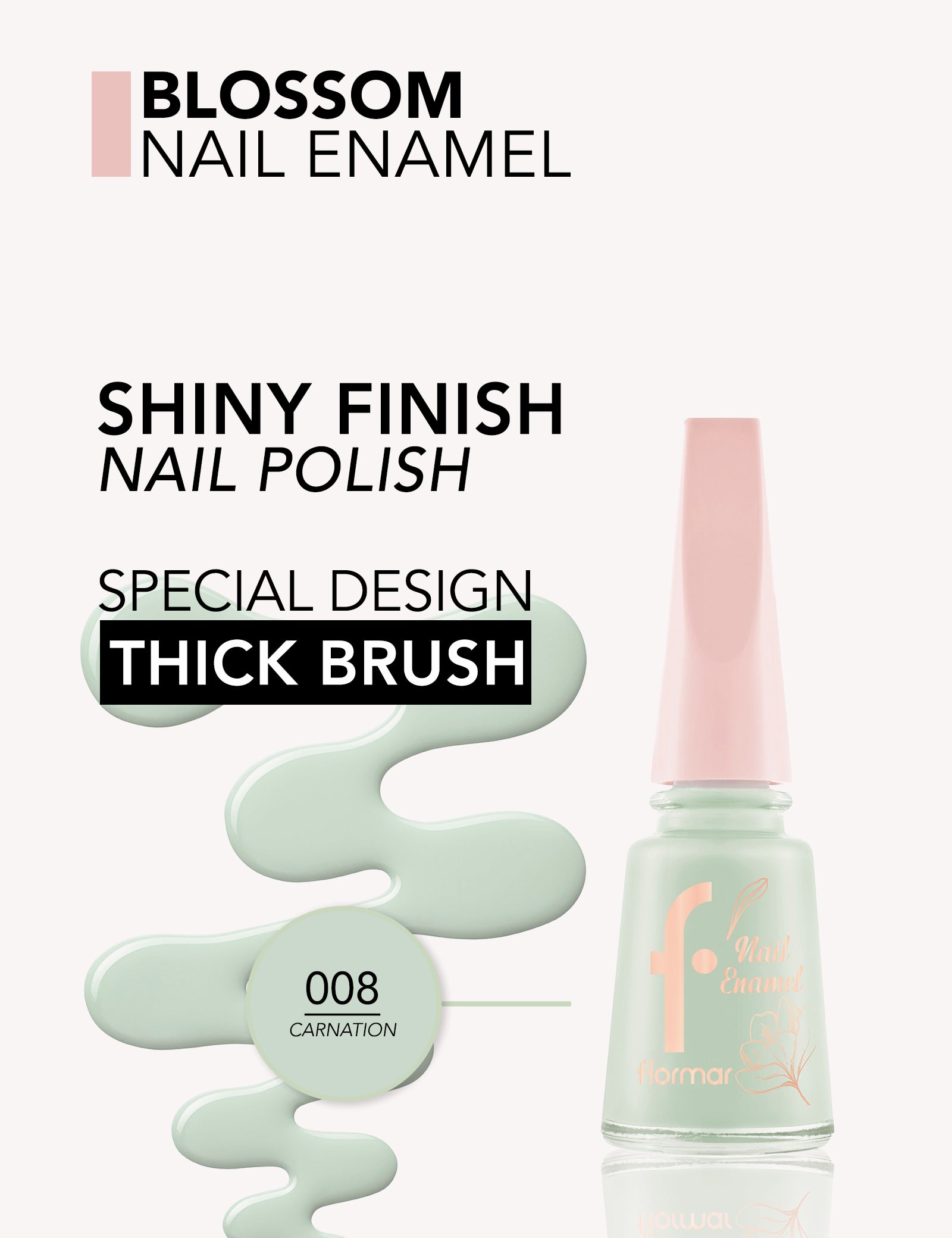 Flormar Blossom Nail Enamel – finish