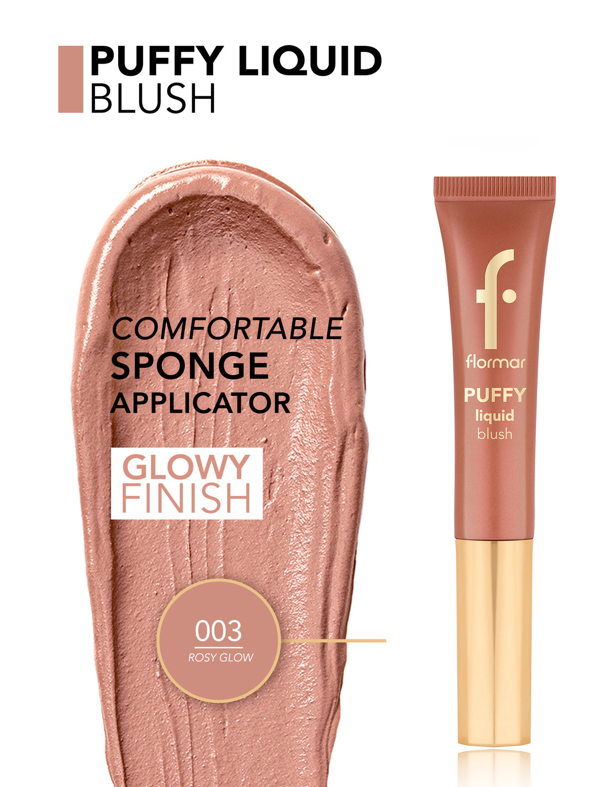 Flormar Puffy Liquid Blush - 003 Rosy Glow