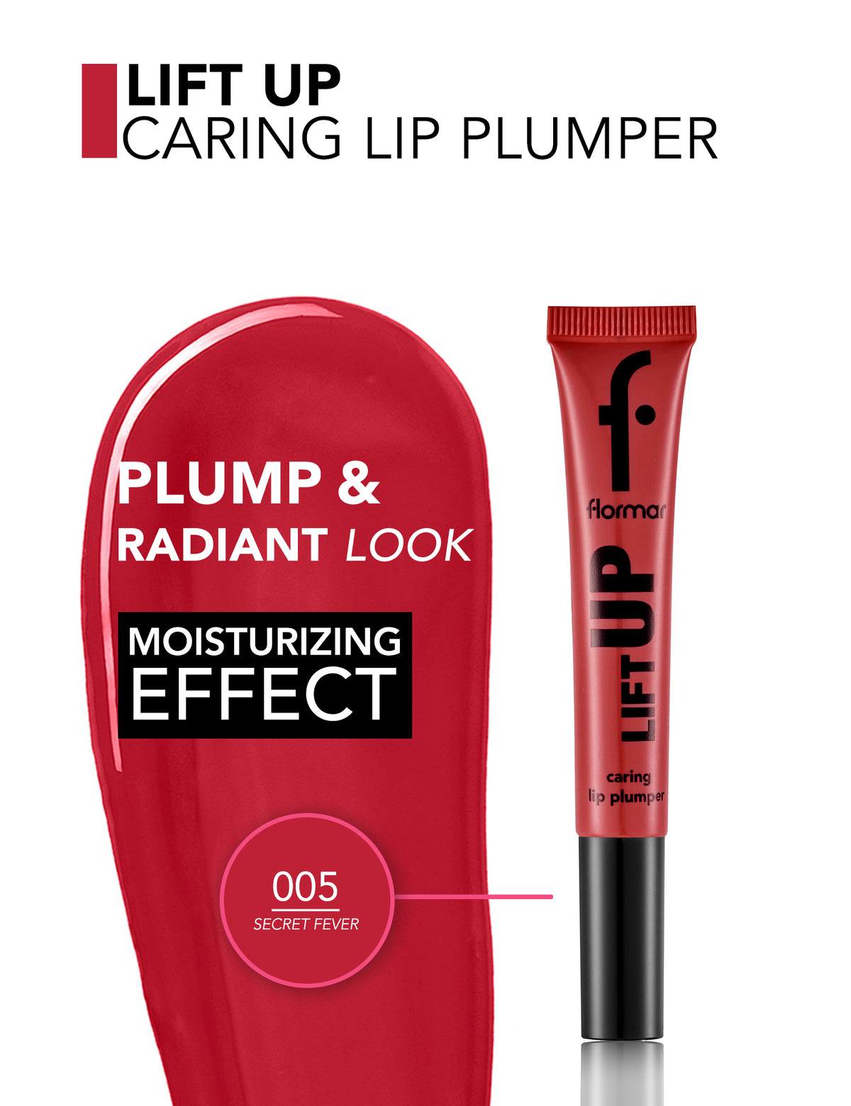 Flormar Lift Up Caring Lip Plumper - 005 Secrt Fever