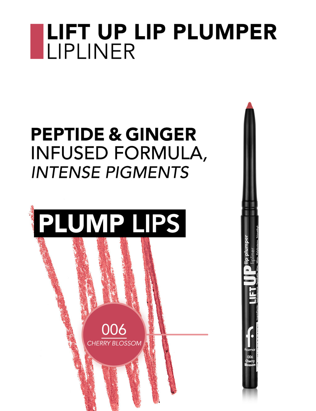 Flormar Lift Up Lip Plumper Lip Liner - 006 Cherry Blssm