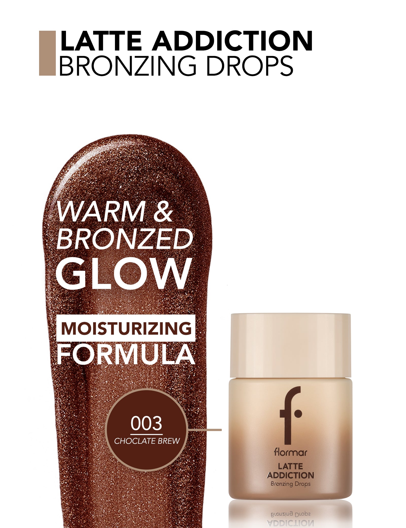 Flormar Latte Addiction Bronzing Drops