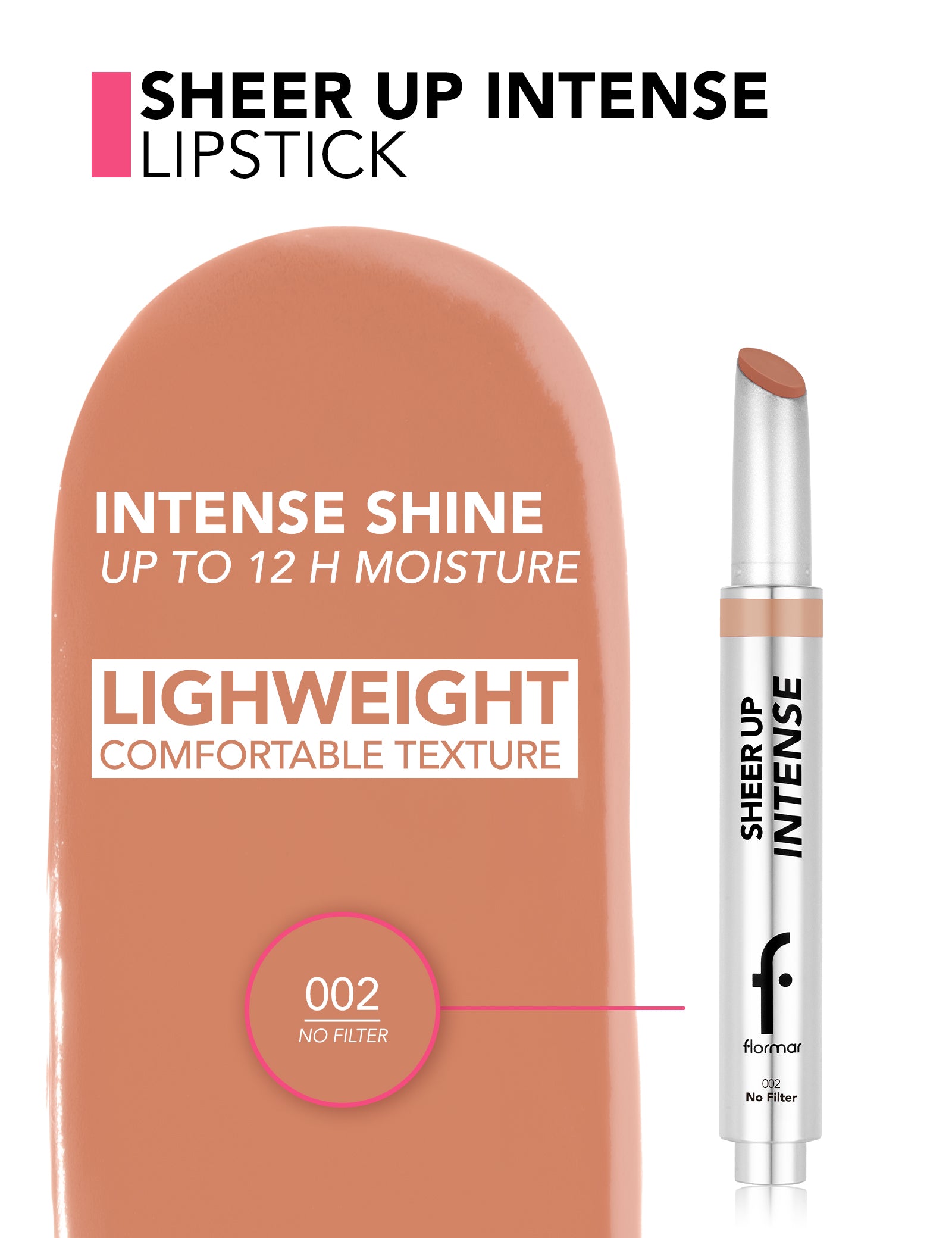 Flormar Sheer Up Intense Lipstick