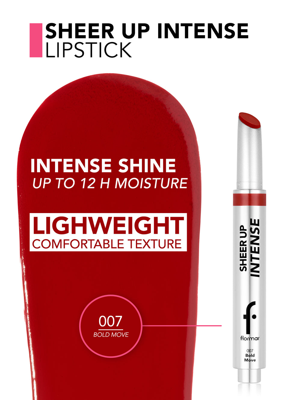 Flormar Sheer Up Intense Lipstick