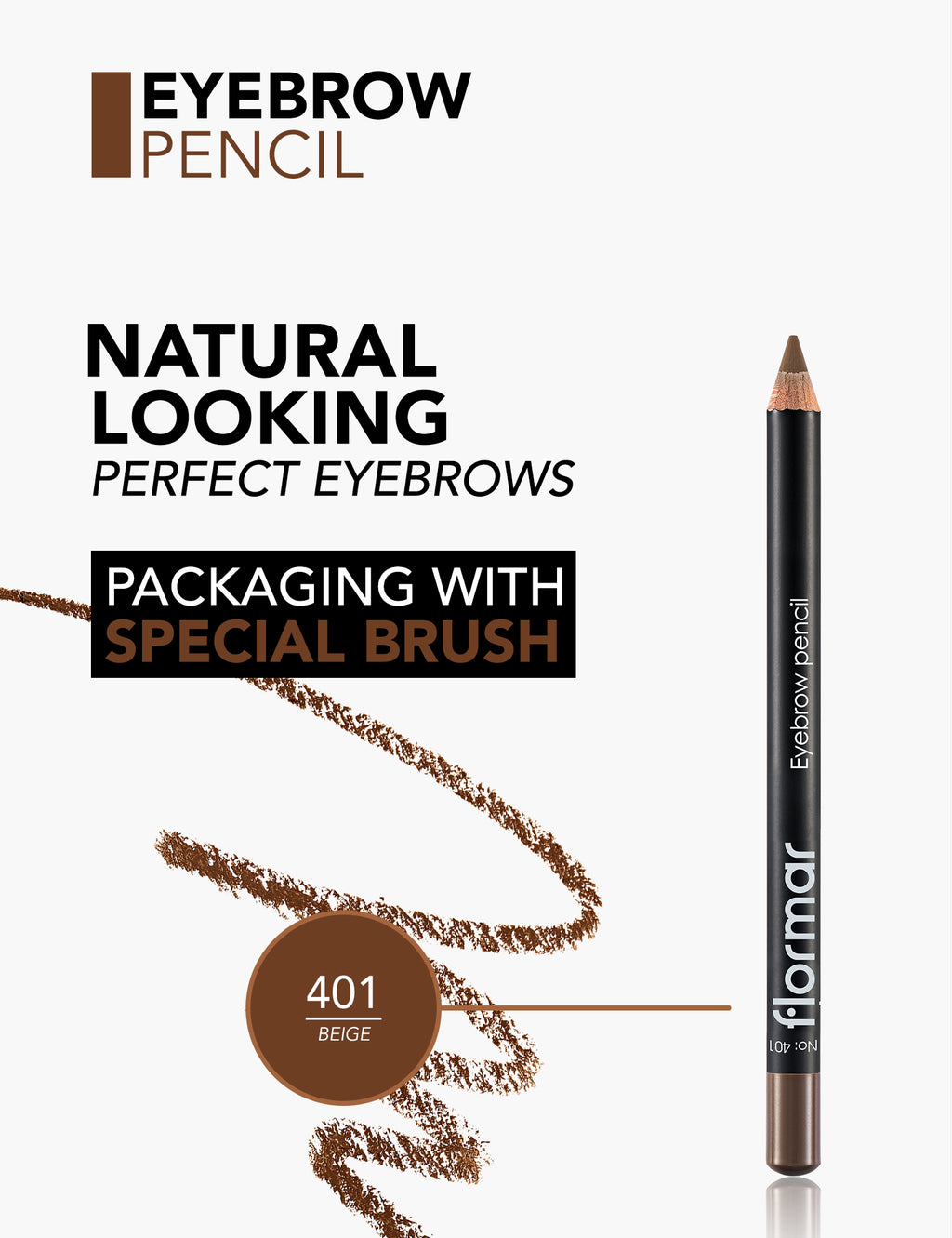 Flormar Eyebrow Pencil - 401 Beige