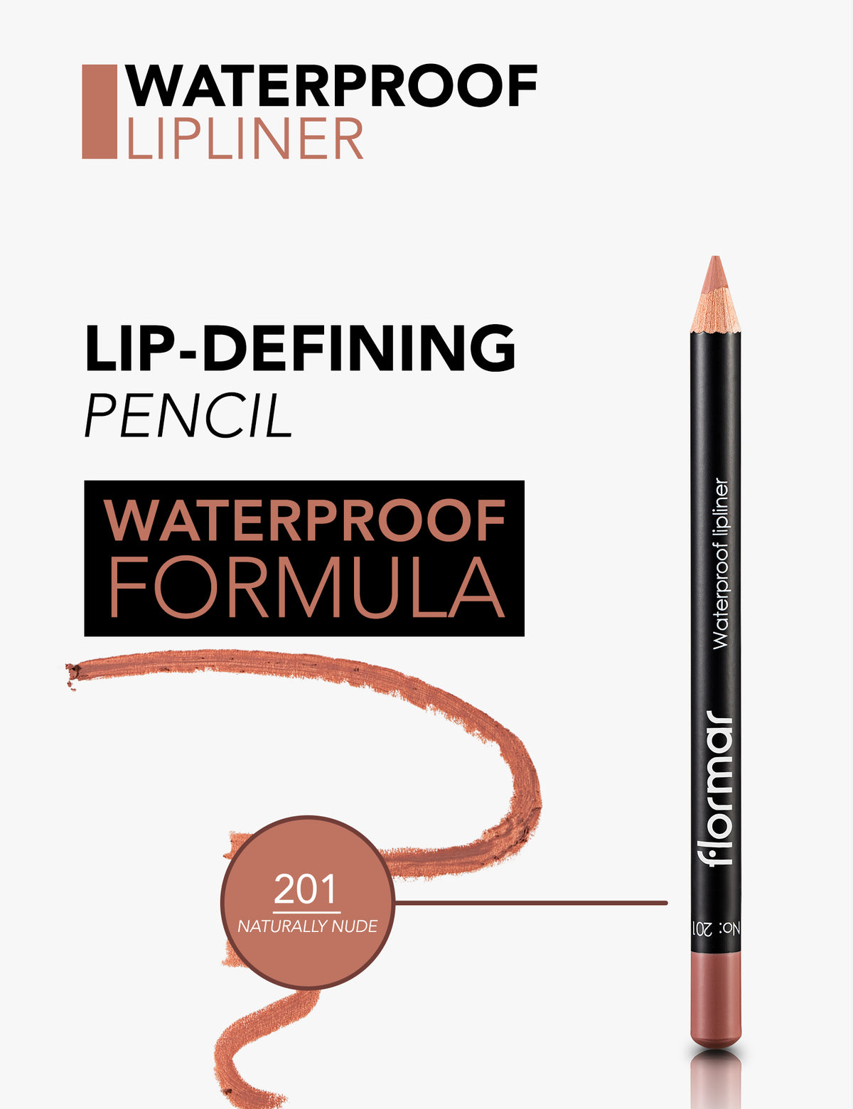 Flormar Waterproof Lipliner - 201 Ntrlly Nude