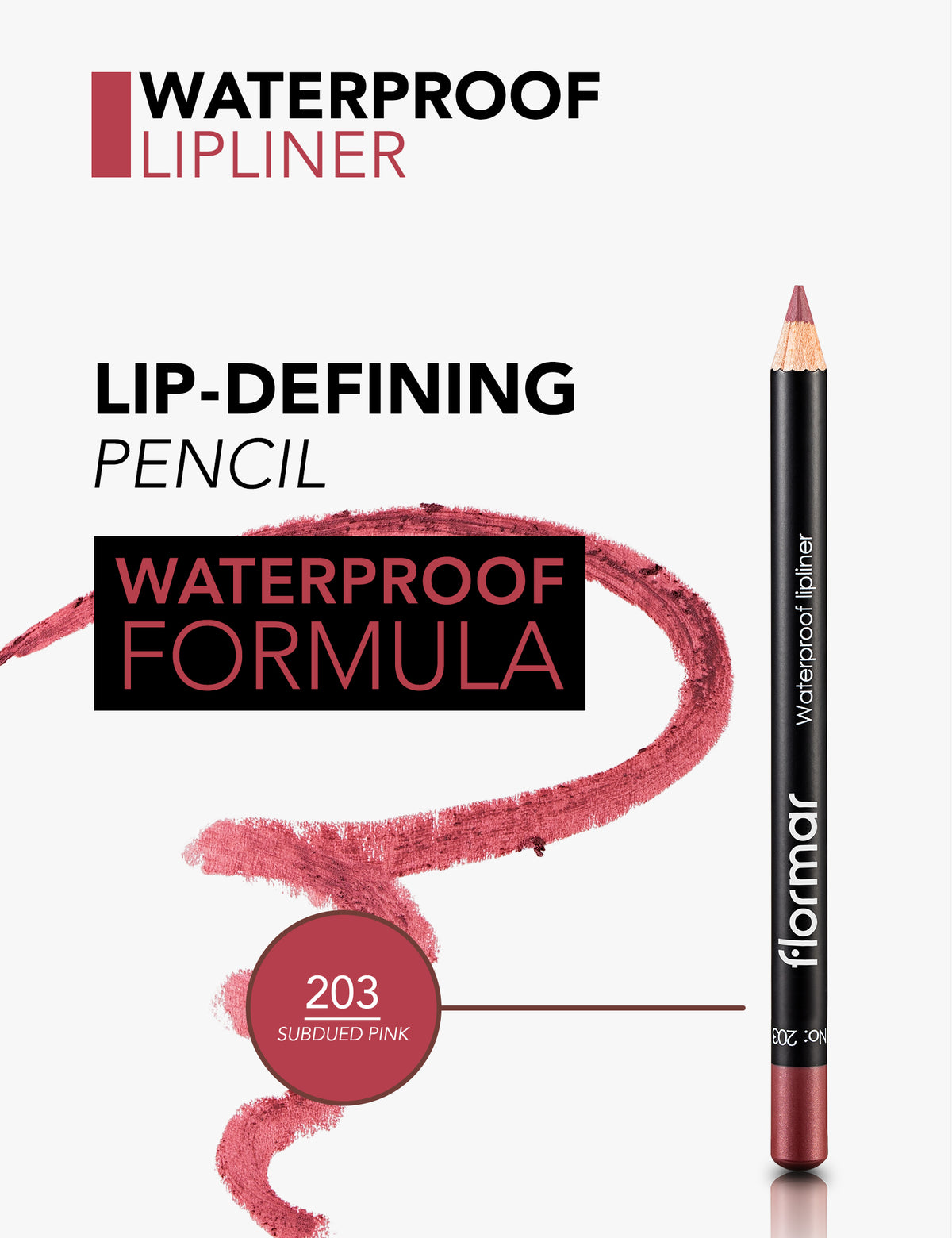 Flormar Waterproof Lipliner - 203 Subdued Pnk
