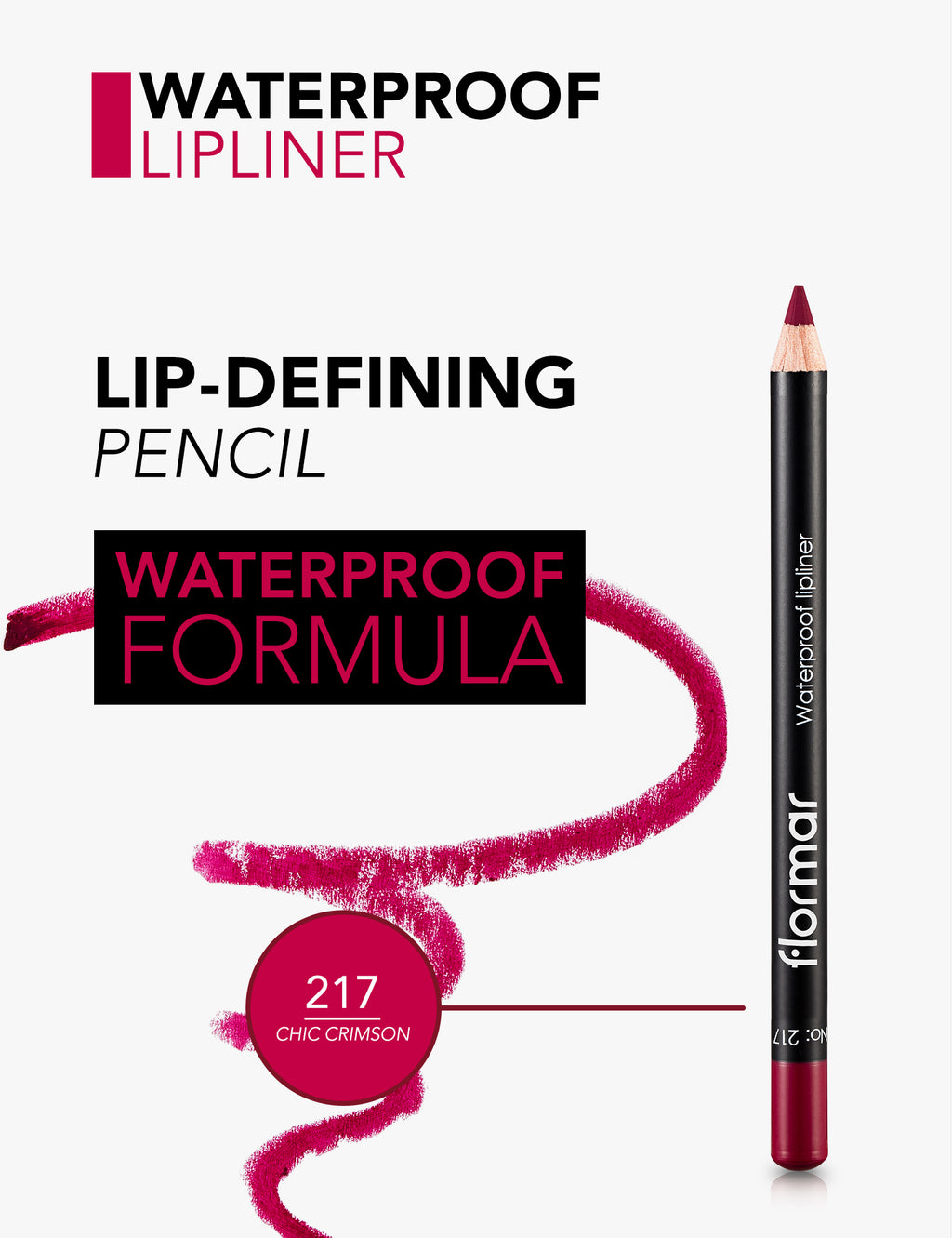 Flormar Waterproof Lipliner - 217 Chic Crimsn