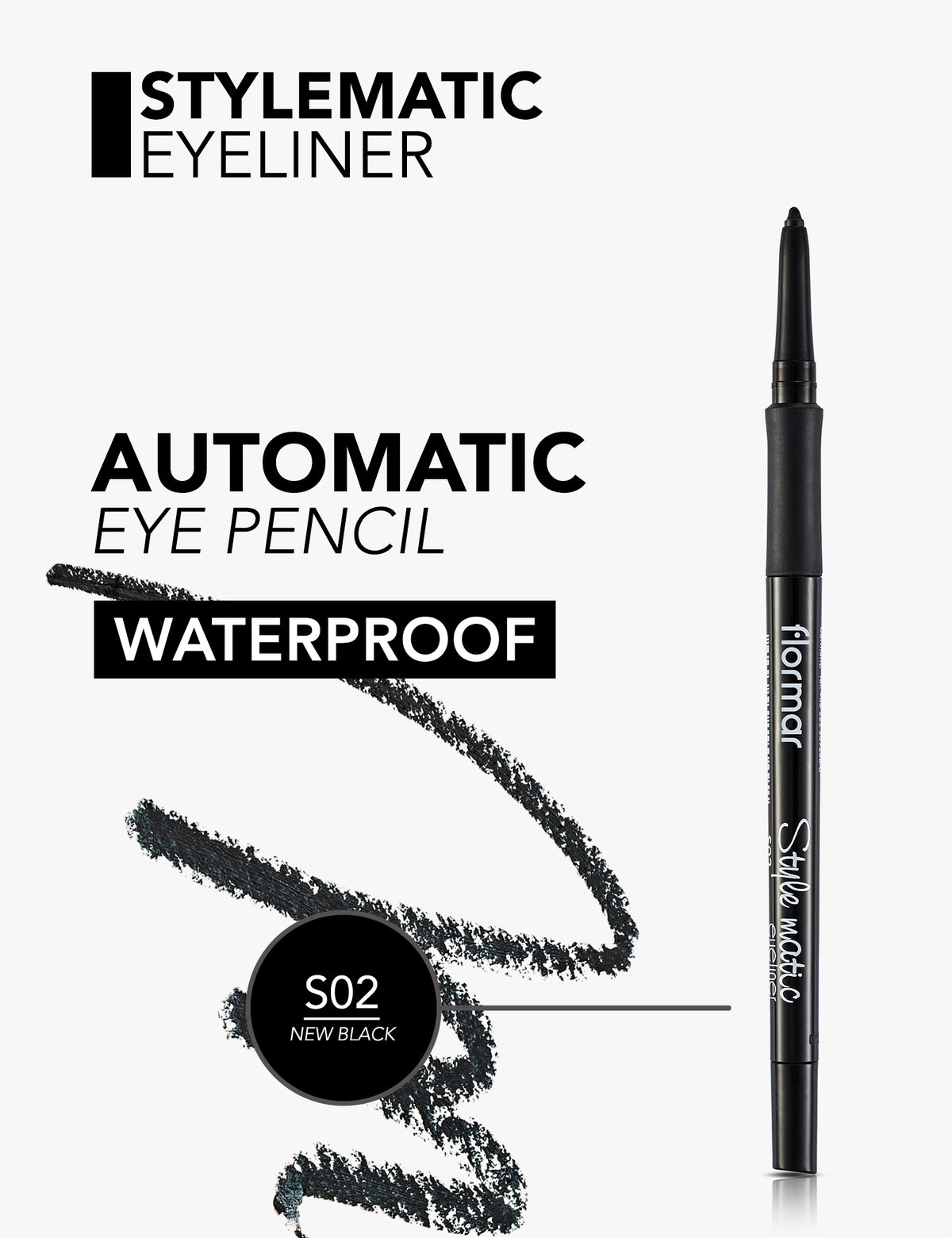 Flormar Style Matic Eyeliner - S02 New Black
