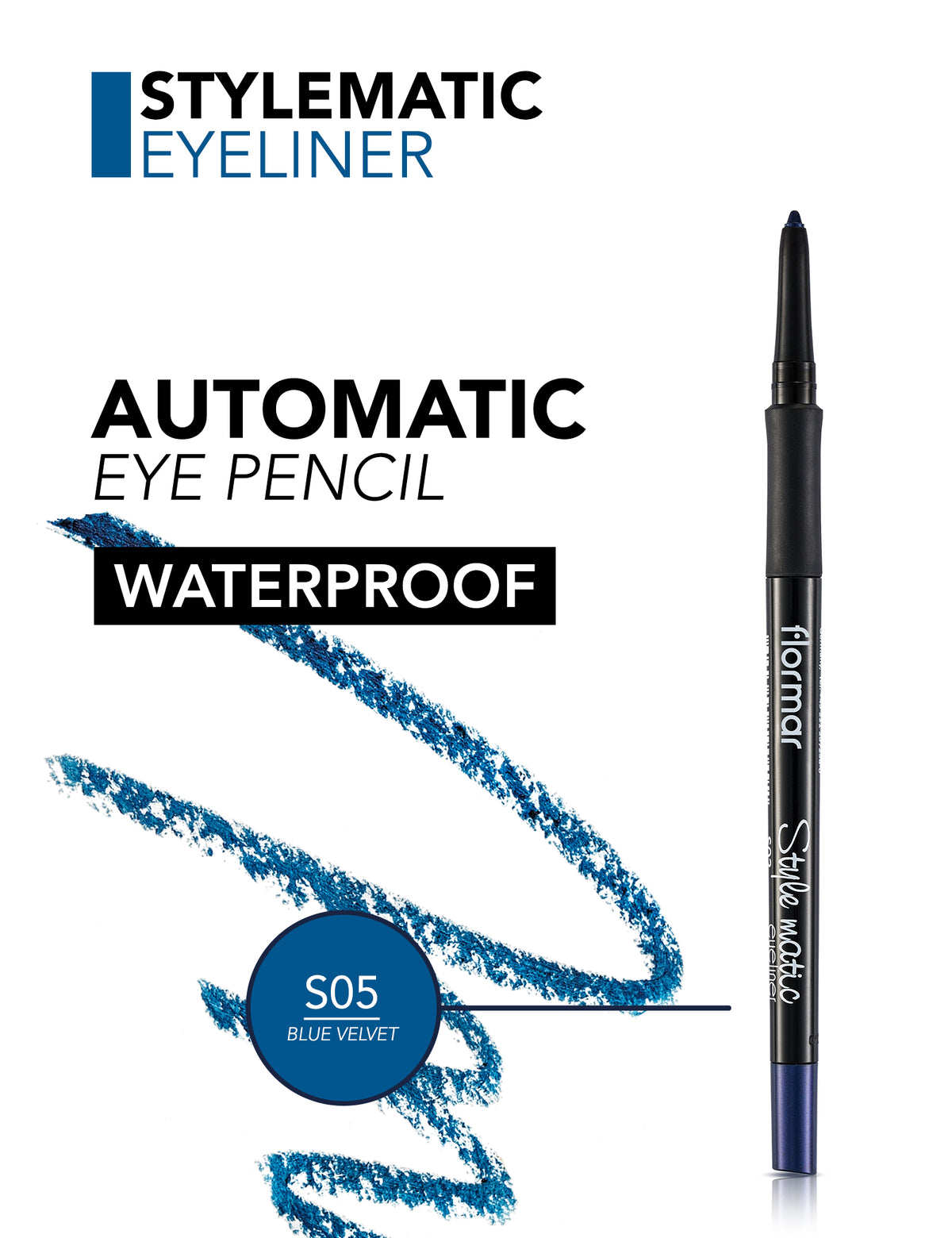 Flormar Style Matic Eyeliner - S05 Blue Velvet