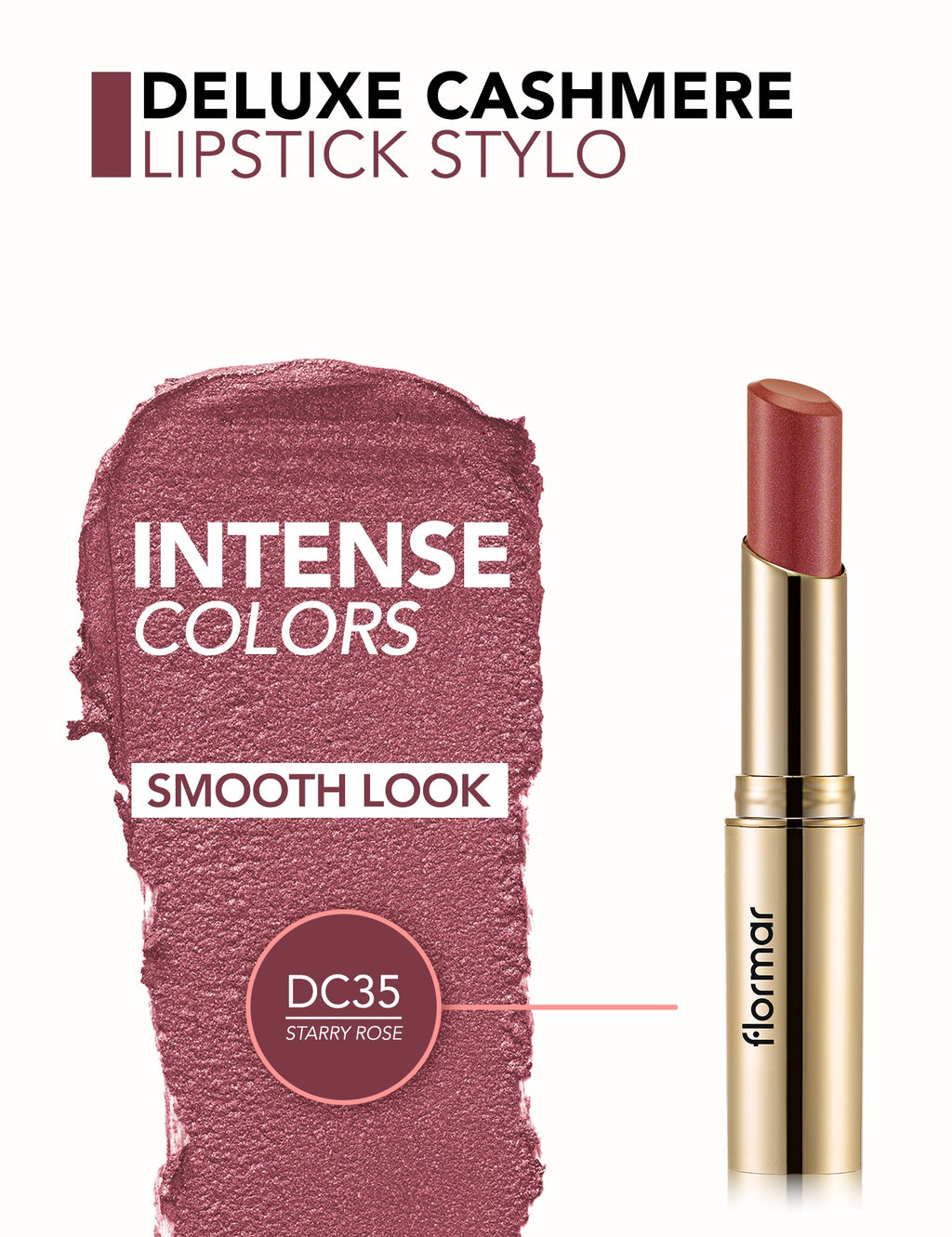 Flormar Deluxe Cashmere Lipstick - C35 S.rose