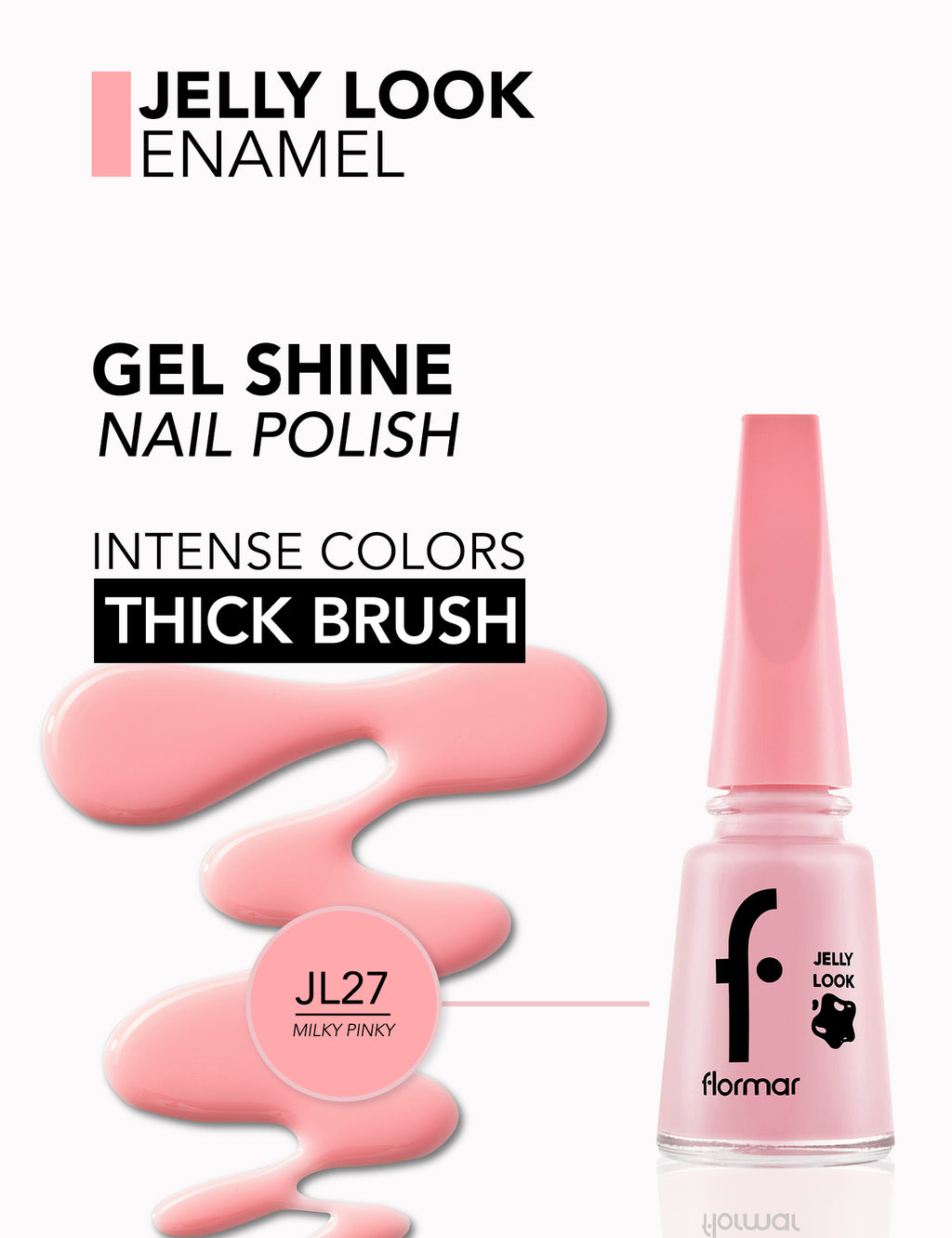 Flormar Jelly Look Nail Enamel - L27 Milky Pinky