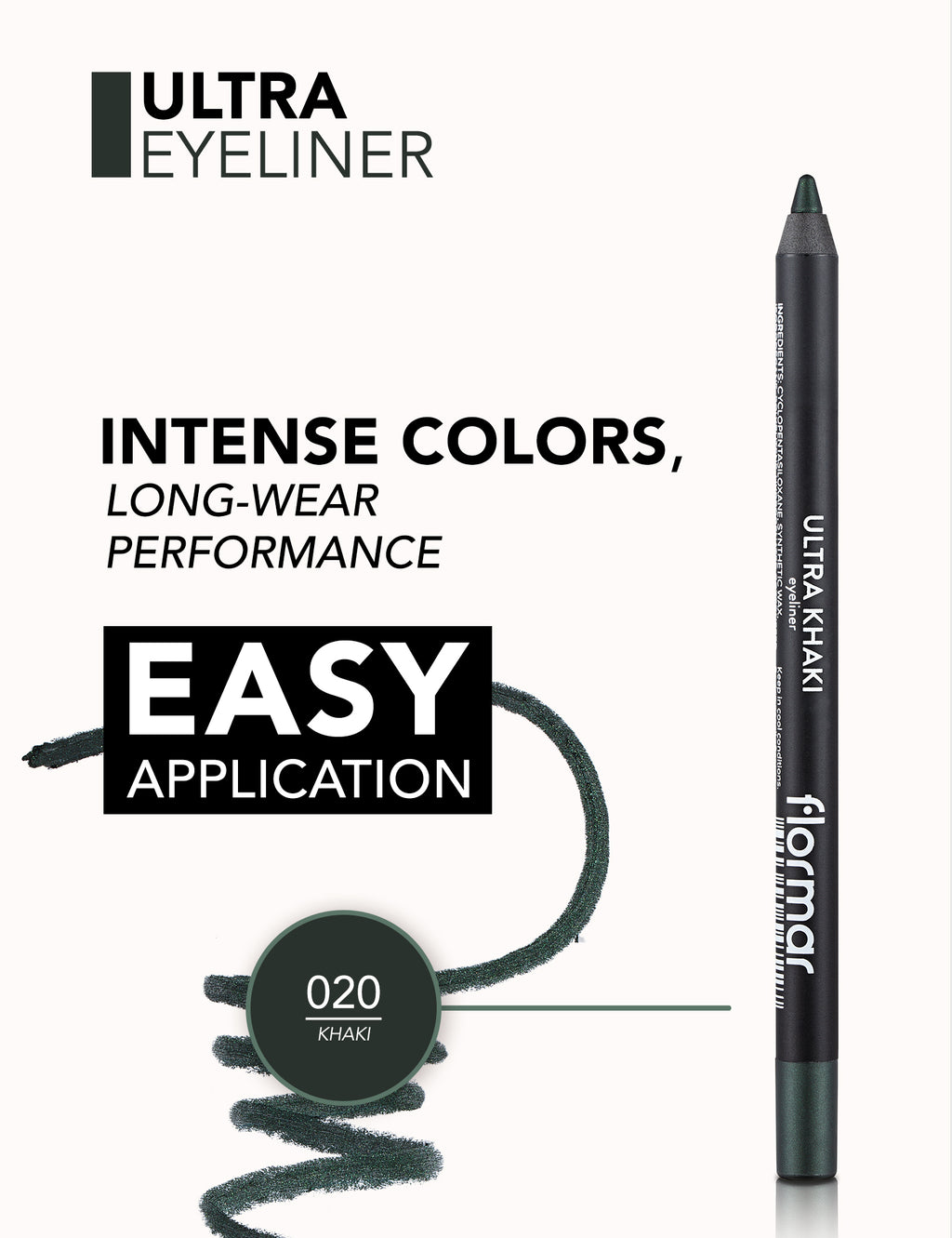 Flormar Ultra Eyeliner Black - 020 Khaki