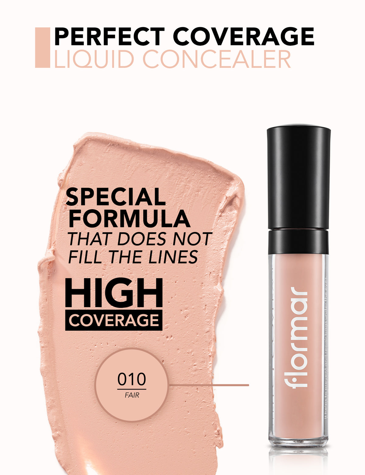 Flormar Perfect Coverage Liquid Concealer - 010 Fair