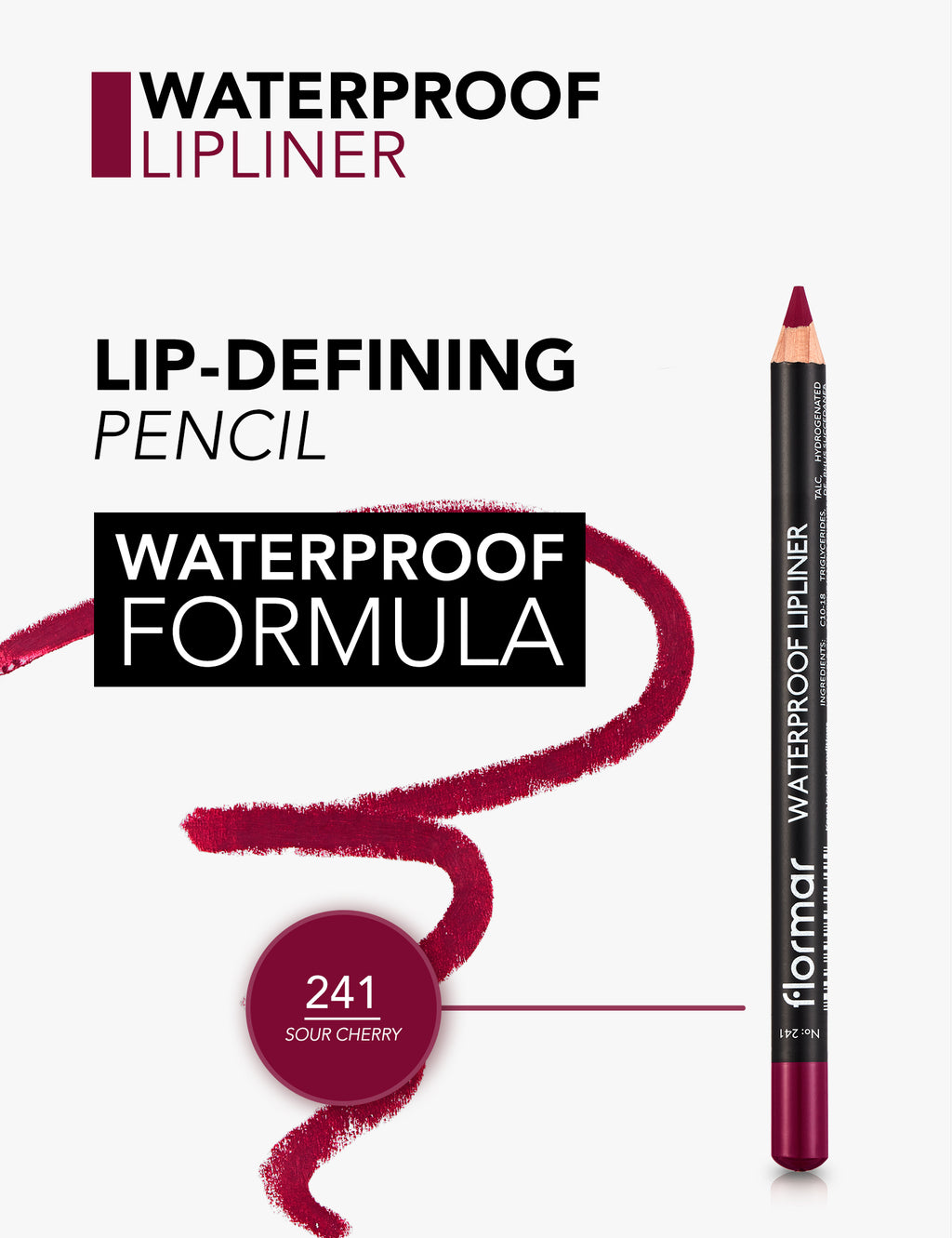 Flormar Waterproof Lipliner - 241 Sour Cherry