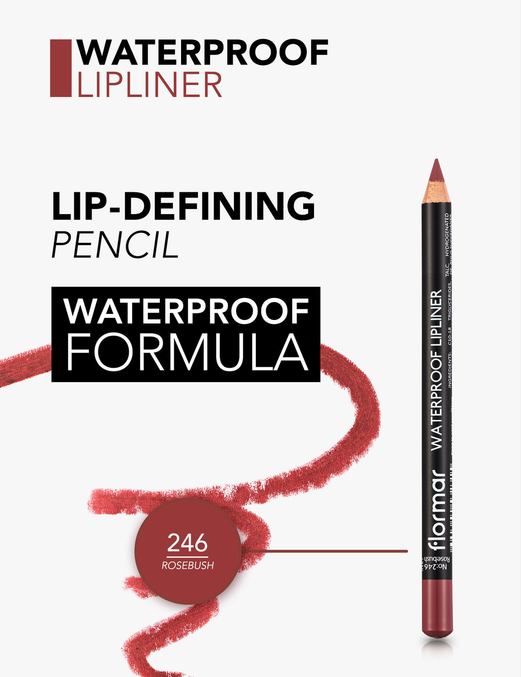 Flormar Waterproof Lipliner - 246 Rosebush