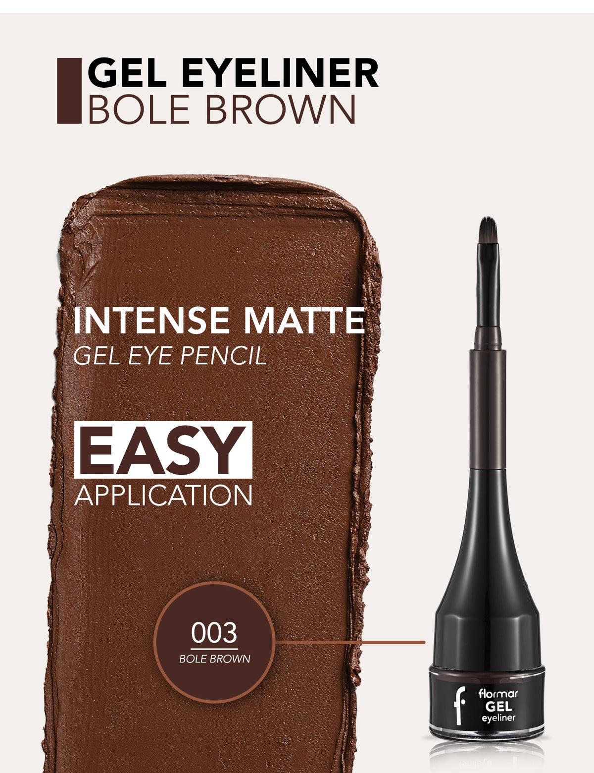 Flormar Gel Eyeliner Gel Black - 003 Bole Brown