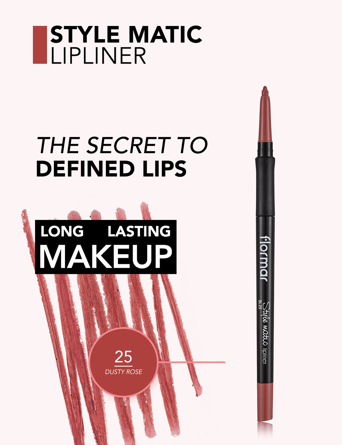 Flormar Style Matic Lipliner - L25 Dusty Rose